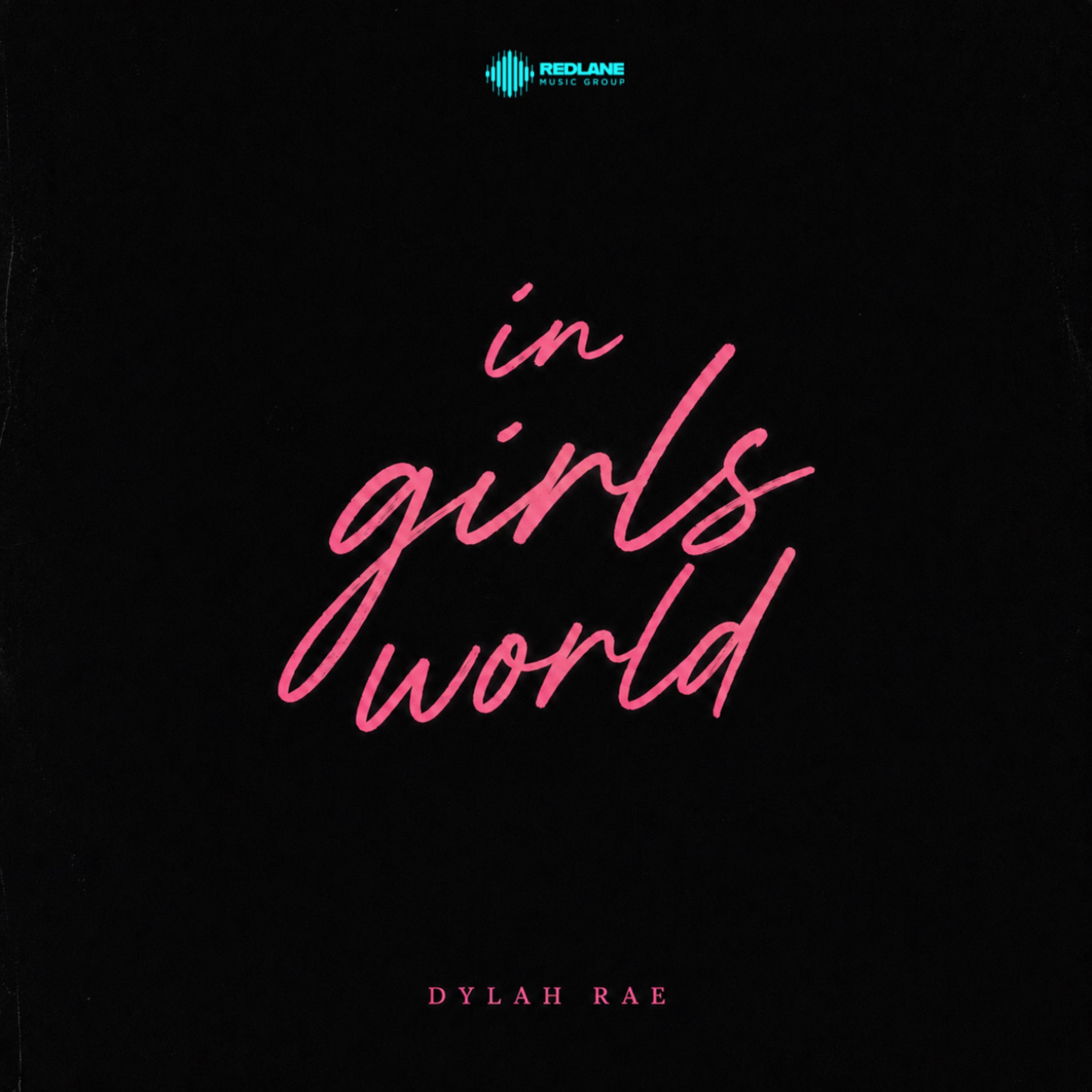 In Girls World by Dylah Rae cover art