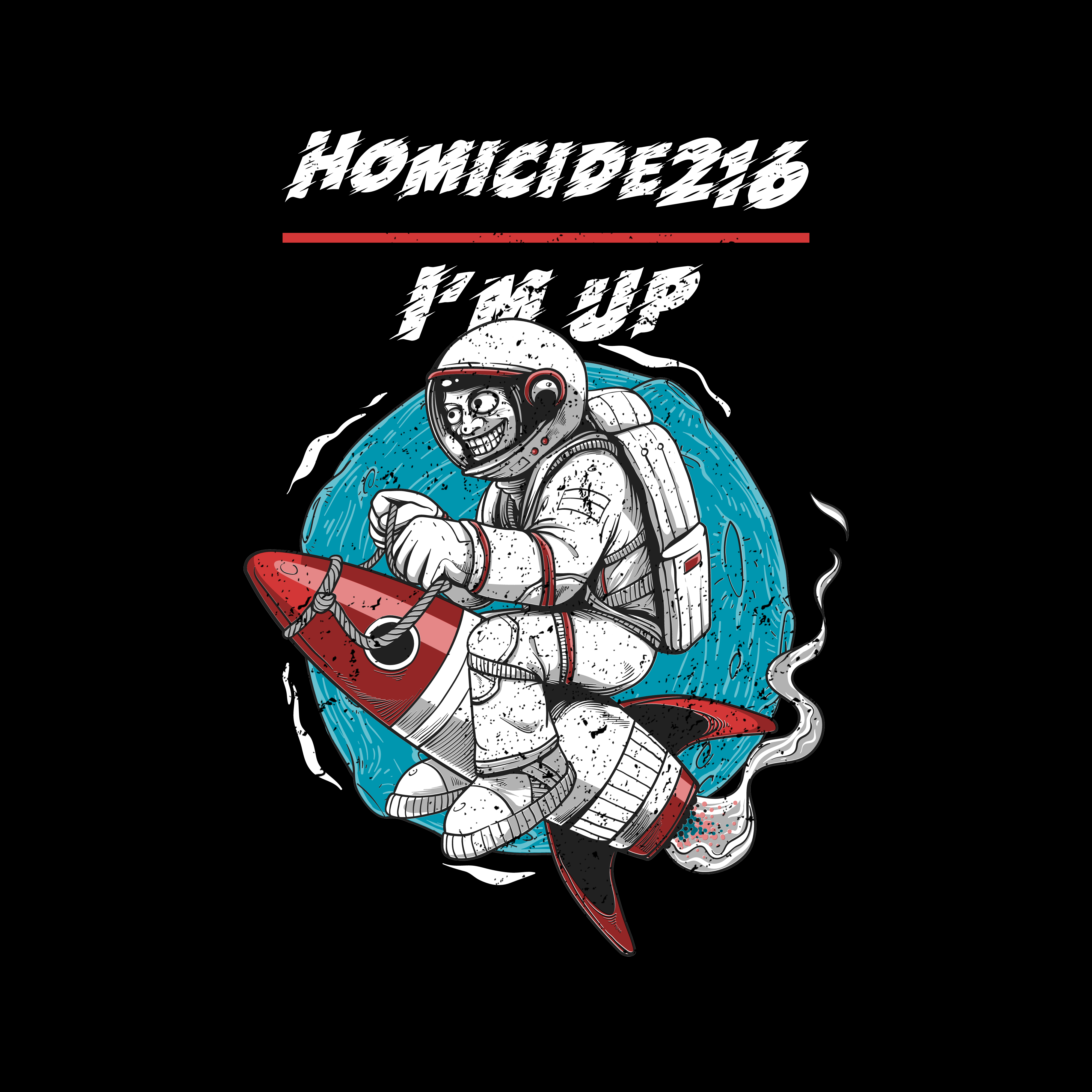 I’m Up by Homicide216 cover art