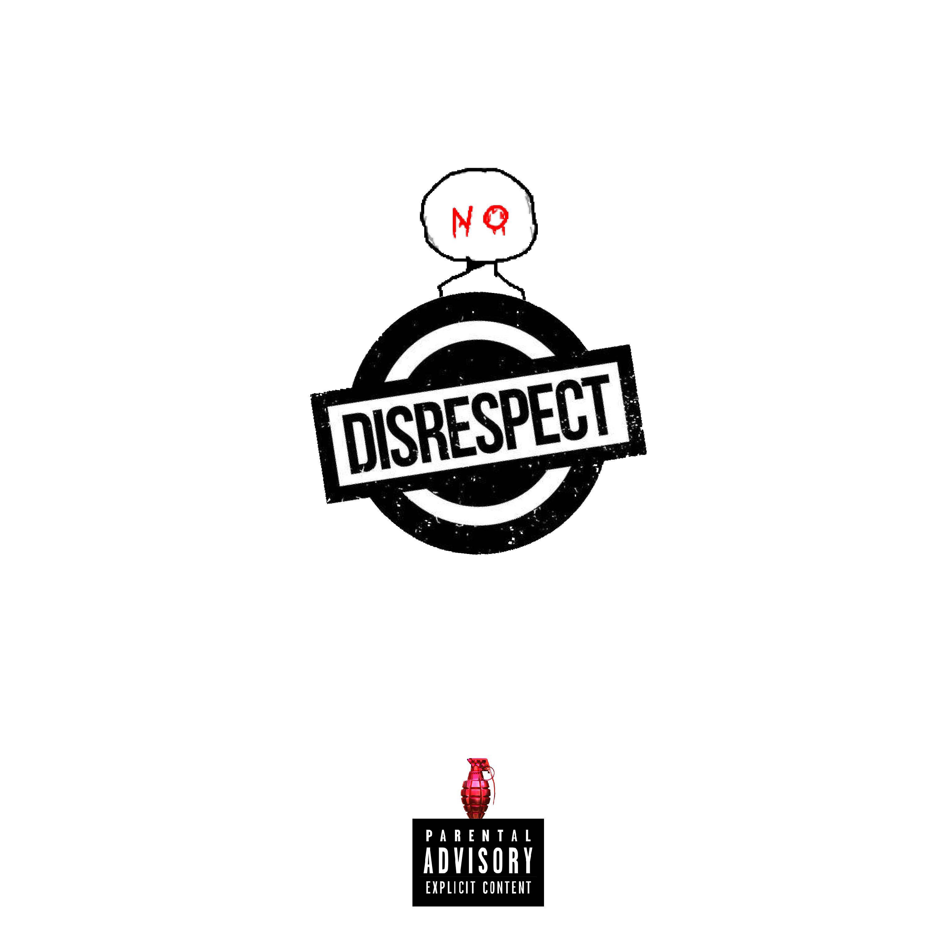 No Disrespect artwork