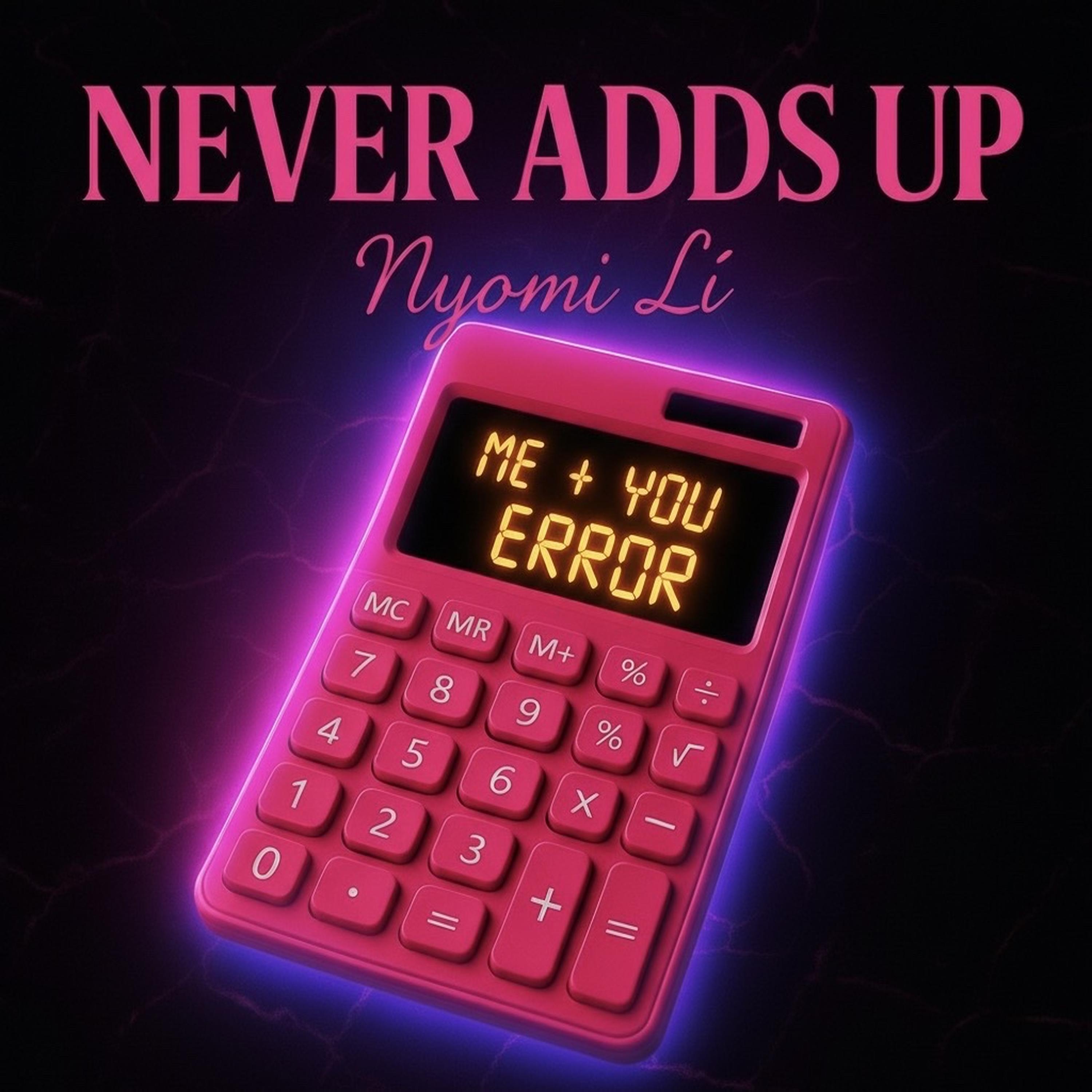 NEVER ADDS UP artwork