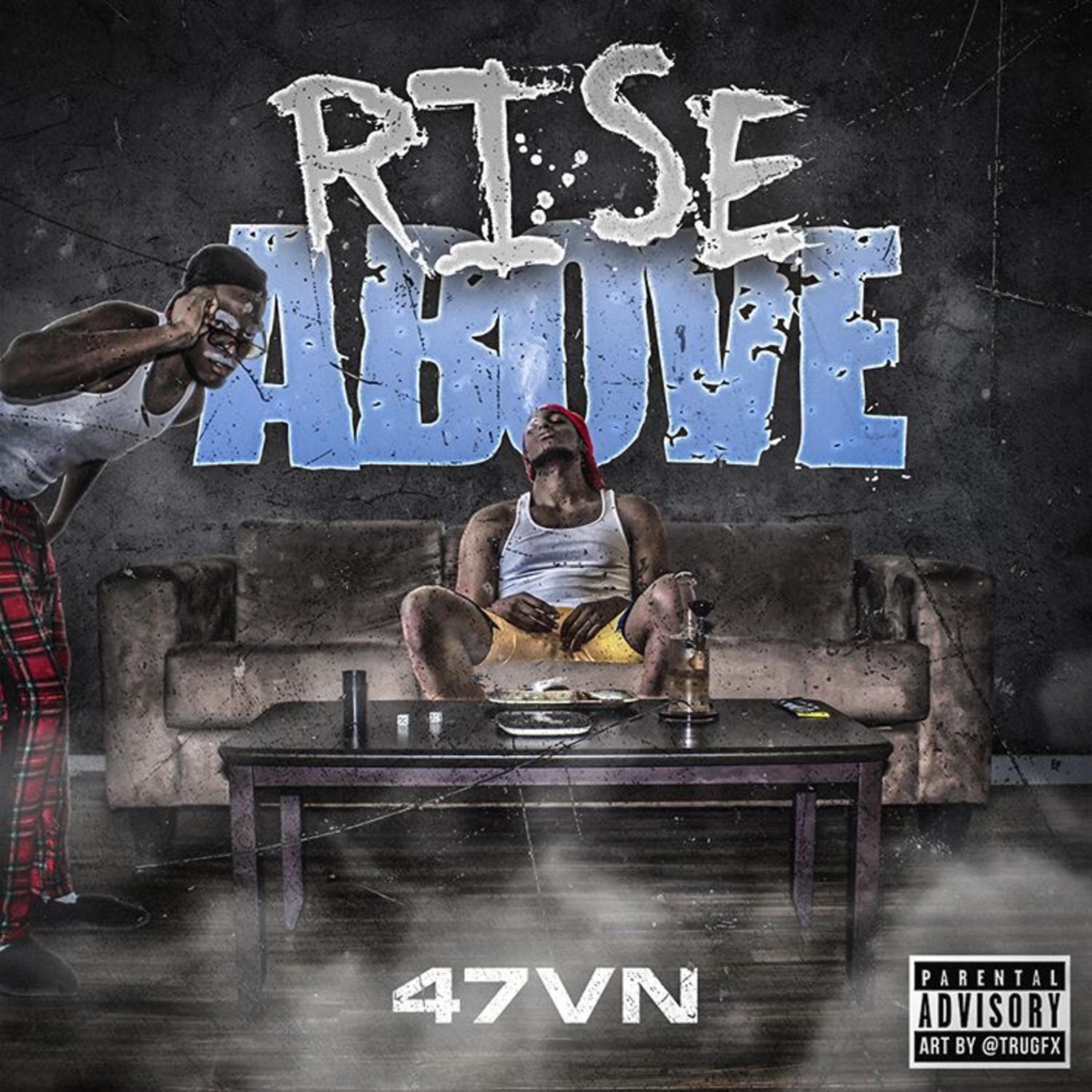 Rise Above (UP) by 47VN Flamee cover art