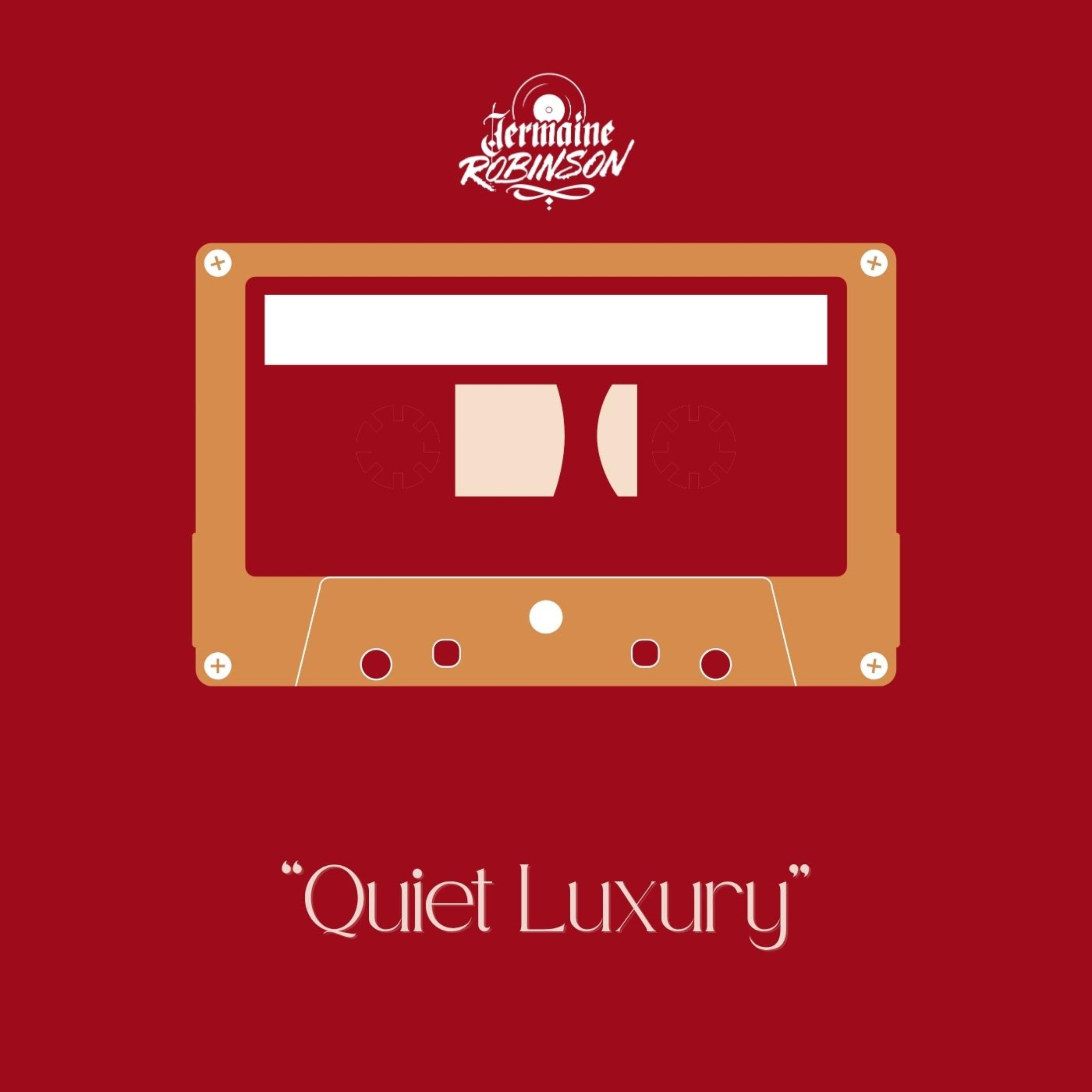 Quiet Luxury (Instrumental) by Jermaine Robinson cover art
