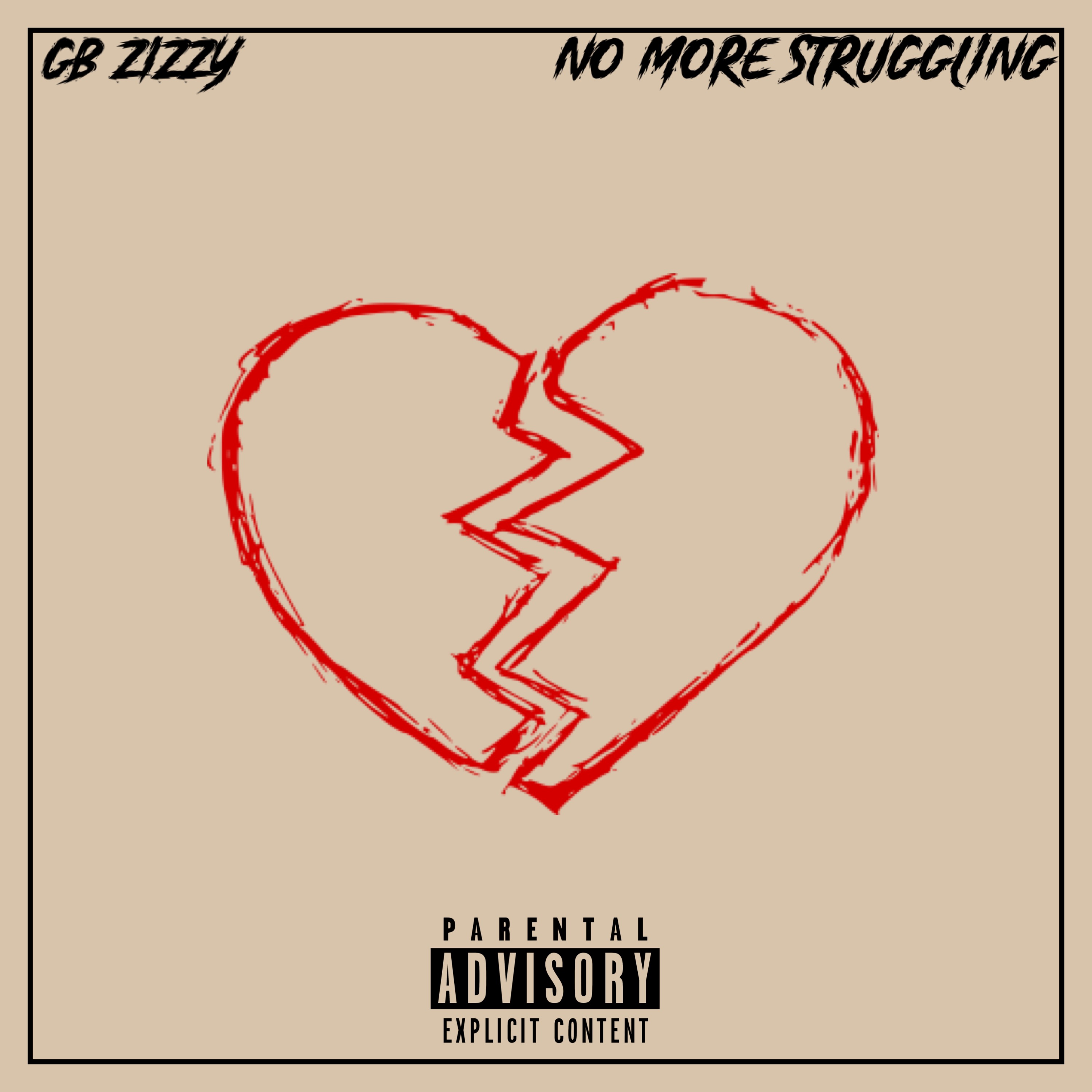 No More Struggling by GB Zizzy cover art