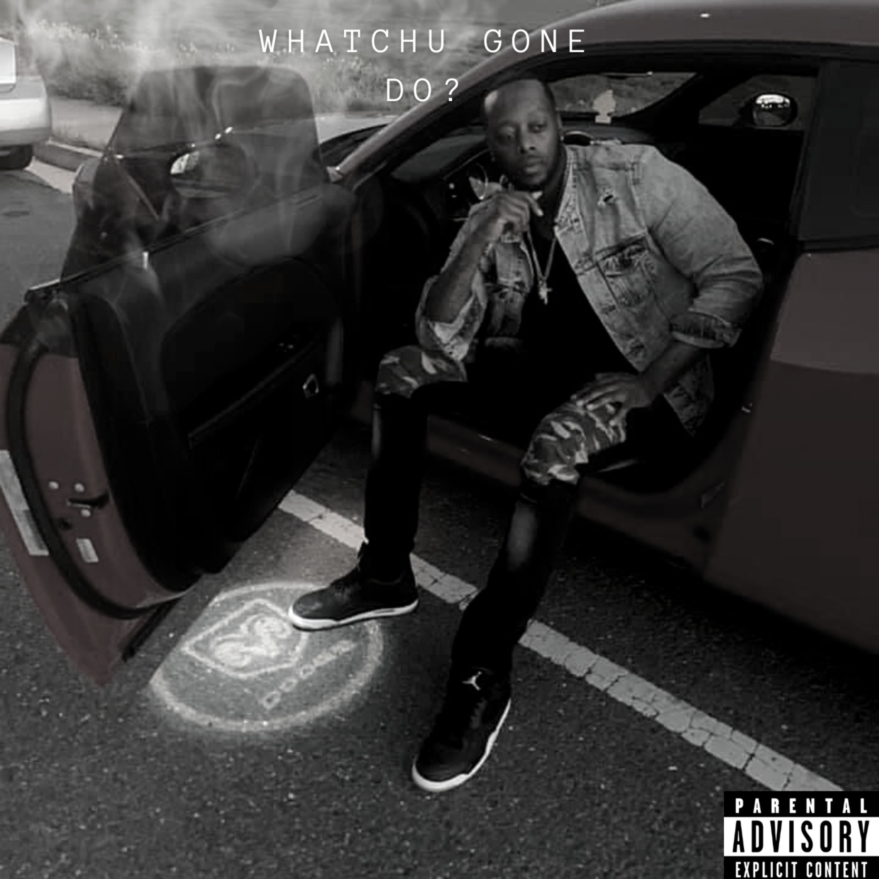 Whatchu Gone Do artwork