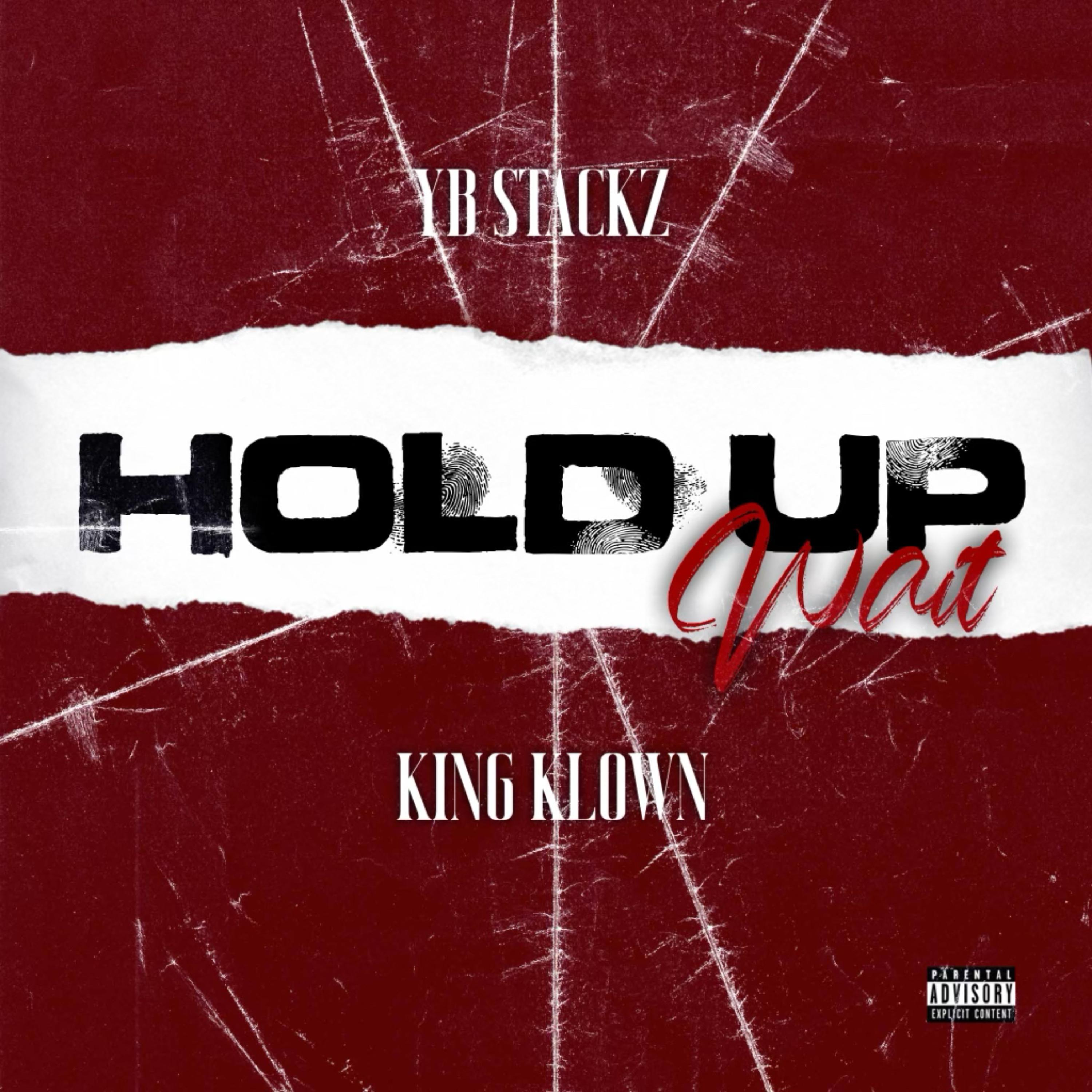 Hold Up Wait artwork