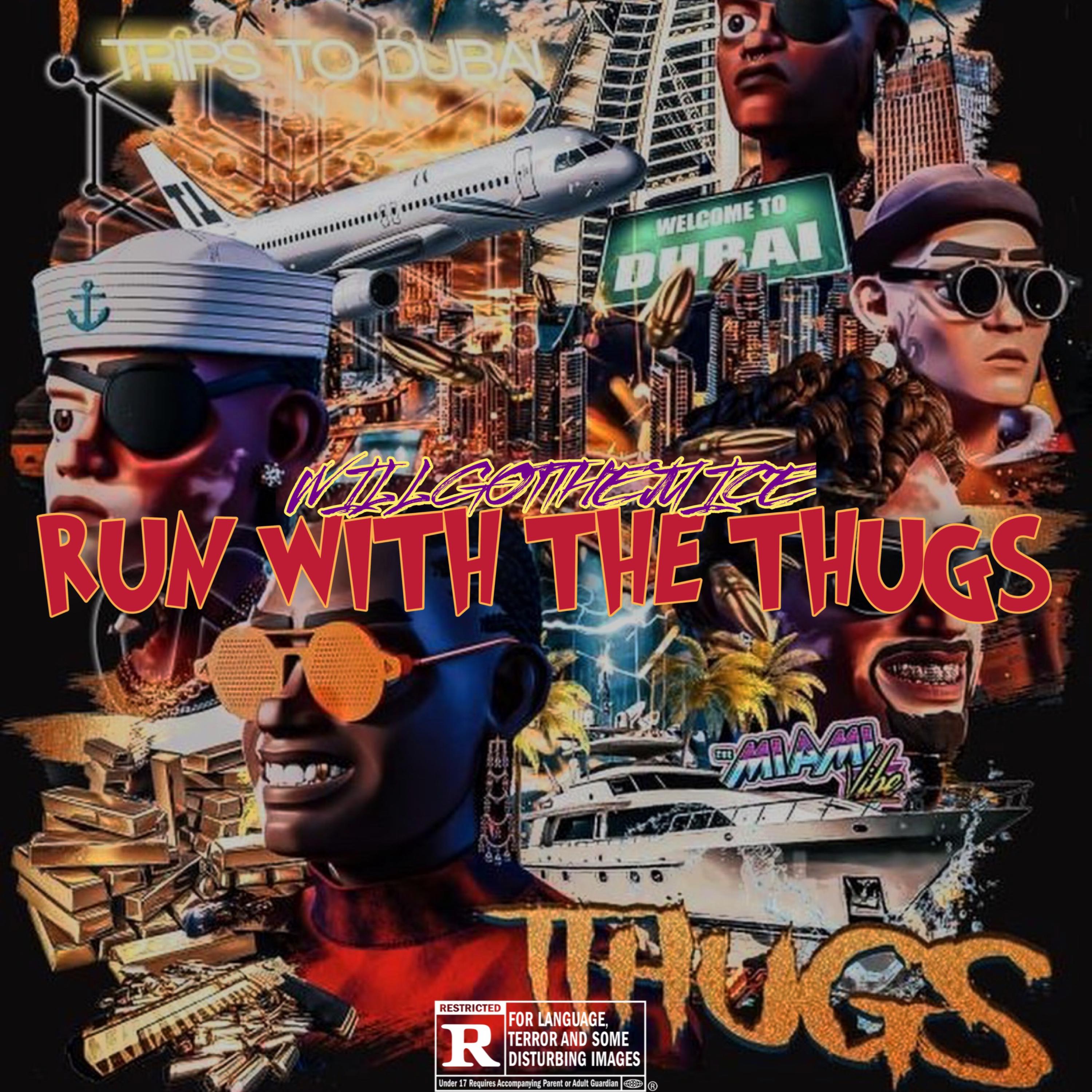 Run With The Thugs artwork