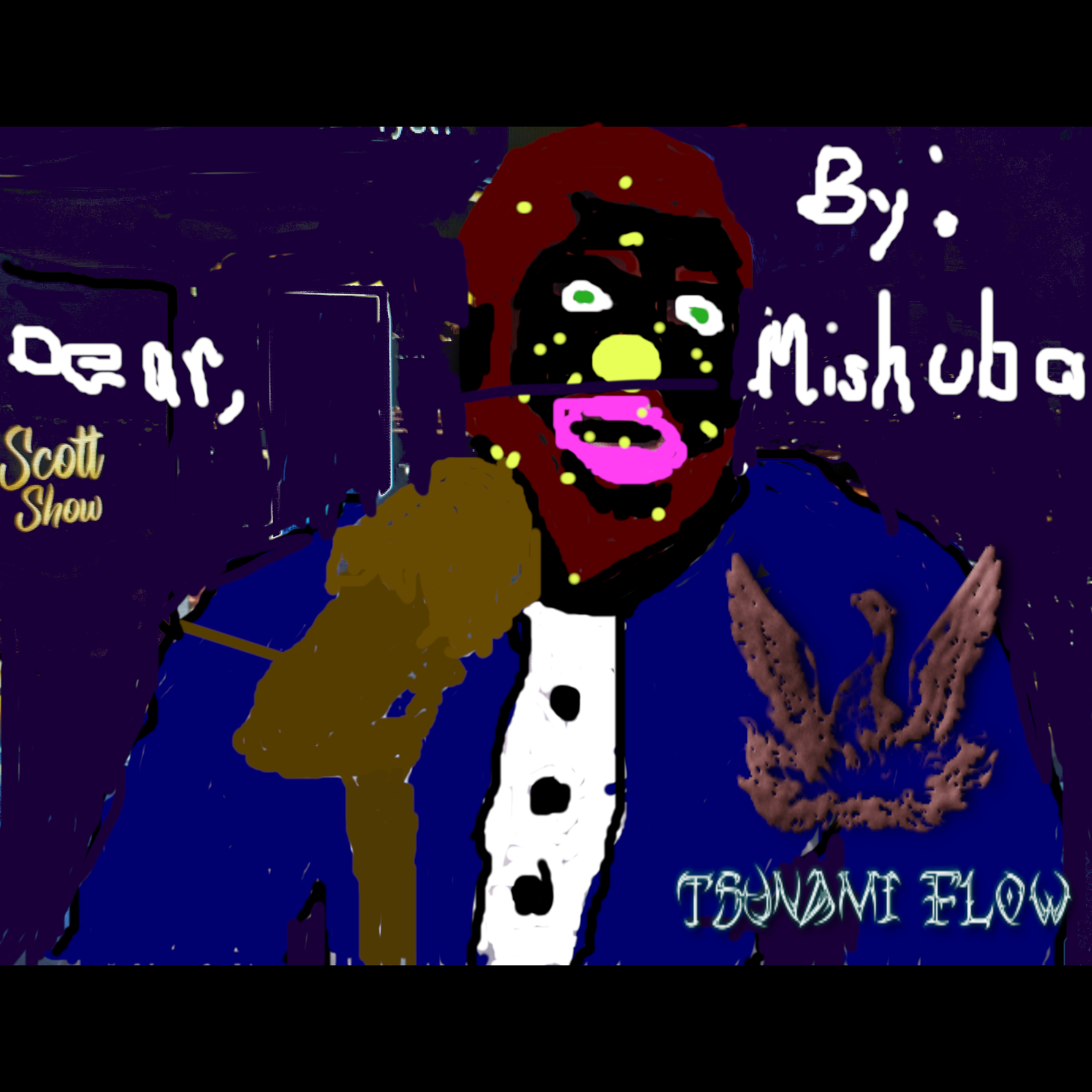 Dear, Scott Show by Mishuba cover art
