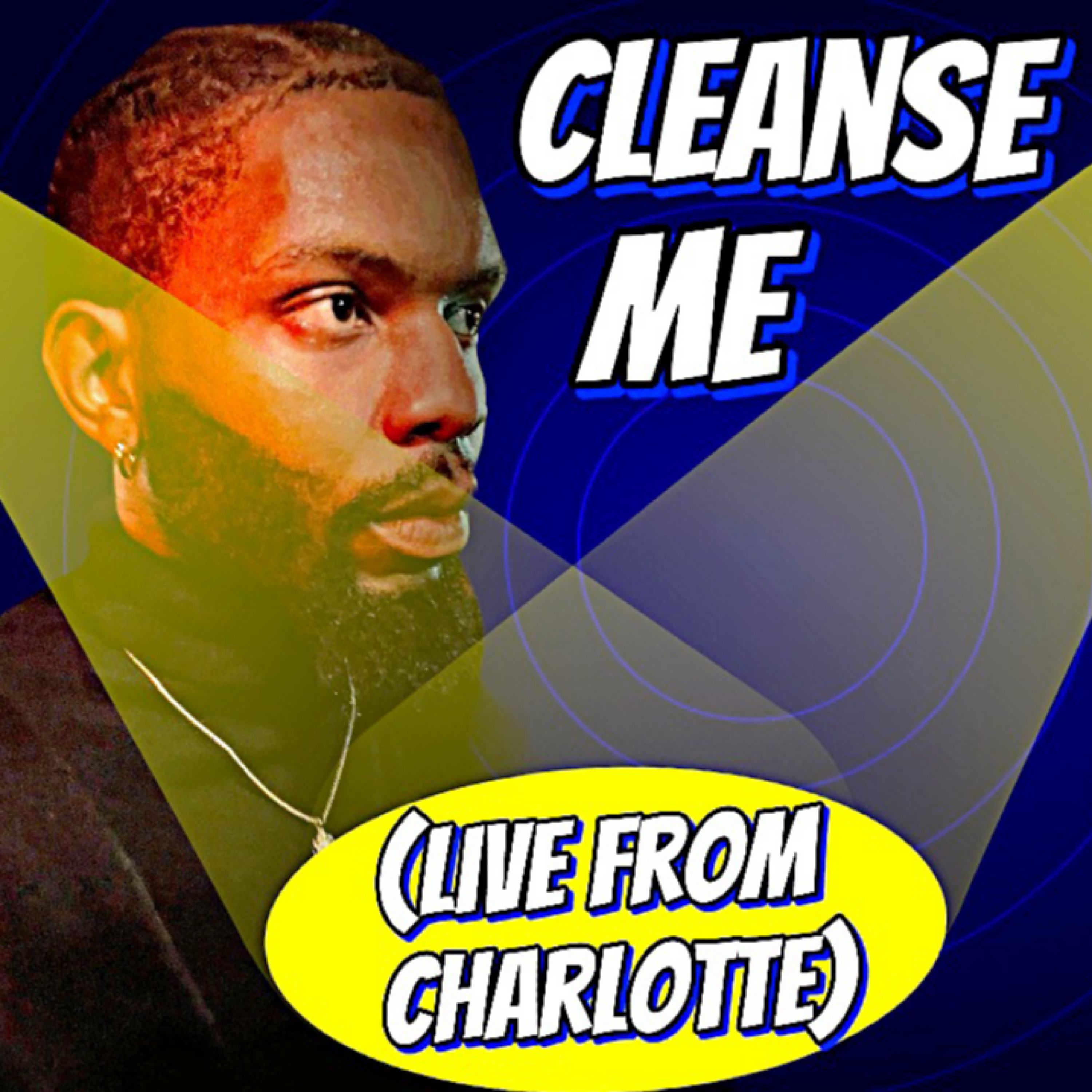Cleanse Me (live from Charlotte) artwork