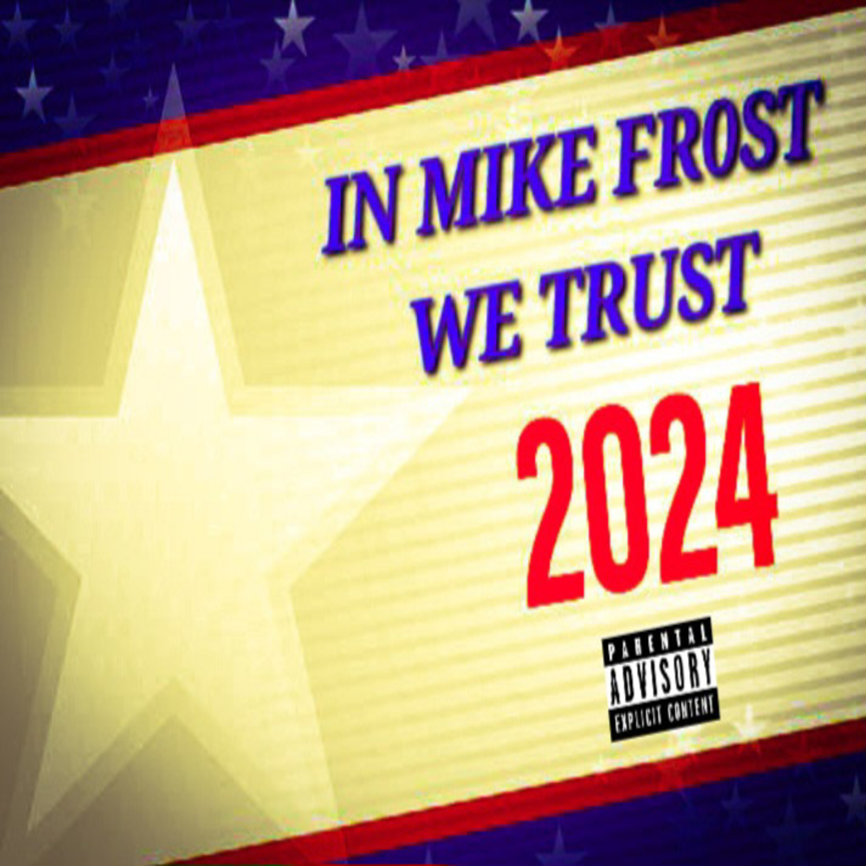 In MIKE FR0ST We Trust by Mike Frost cover art