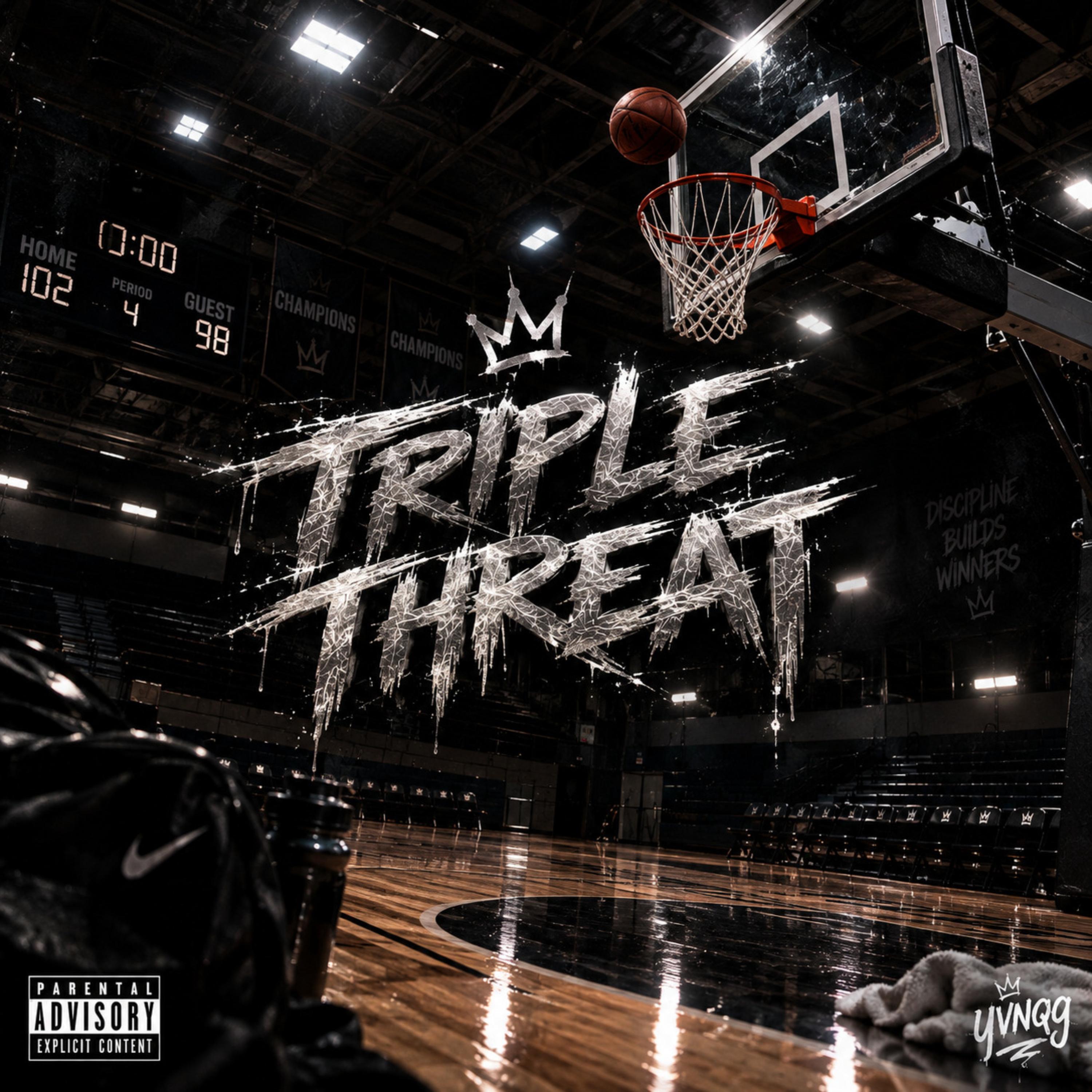 Triple Threat by Yvnqg cover art