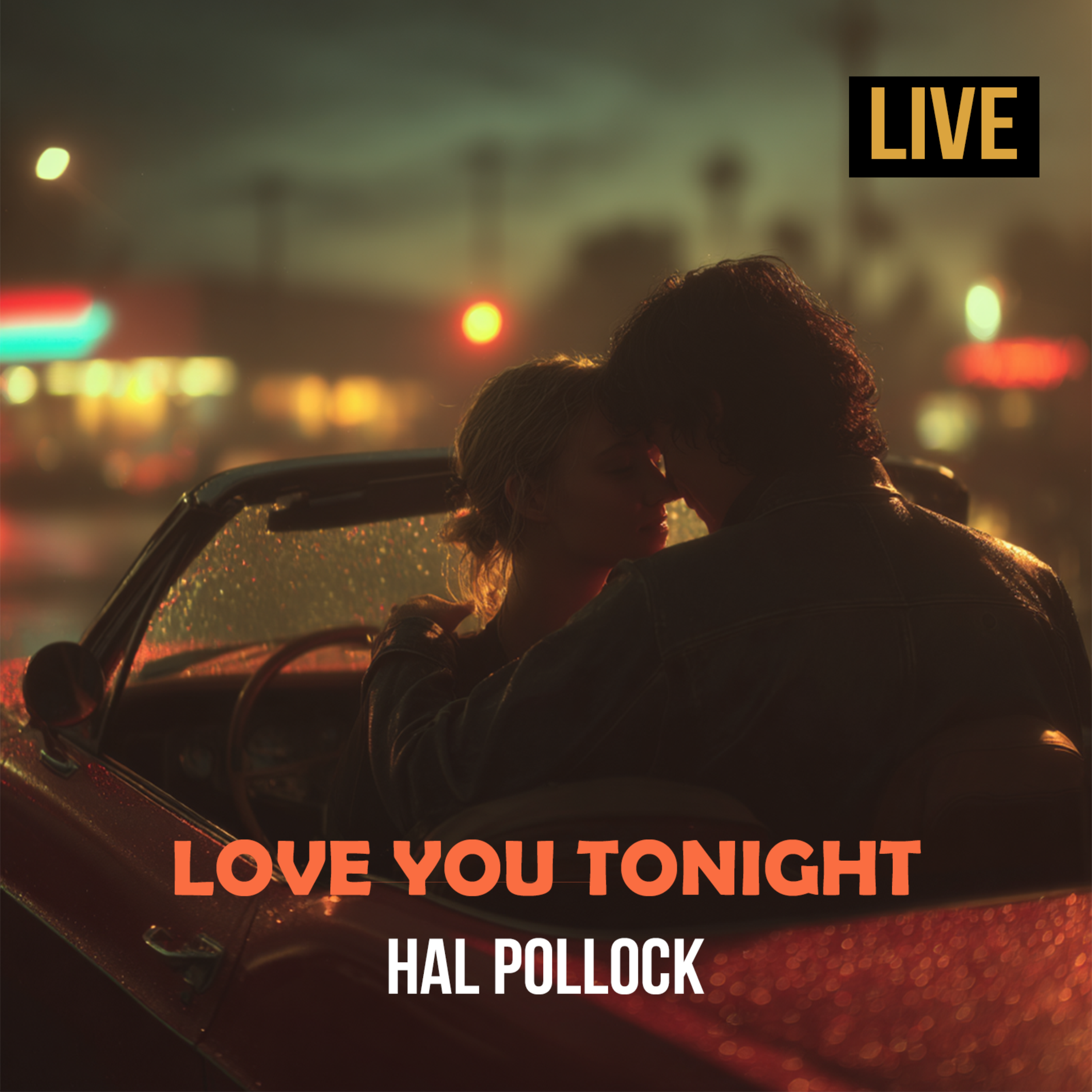 Love You Tonight (LIVE) by Hal Pollock cover art