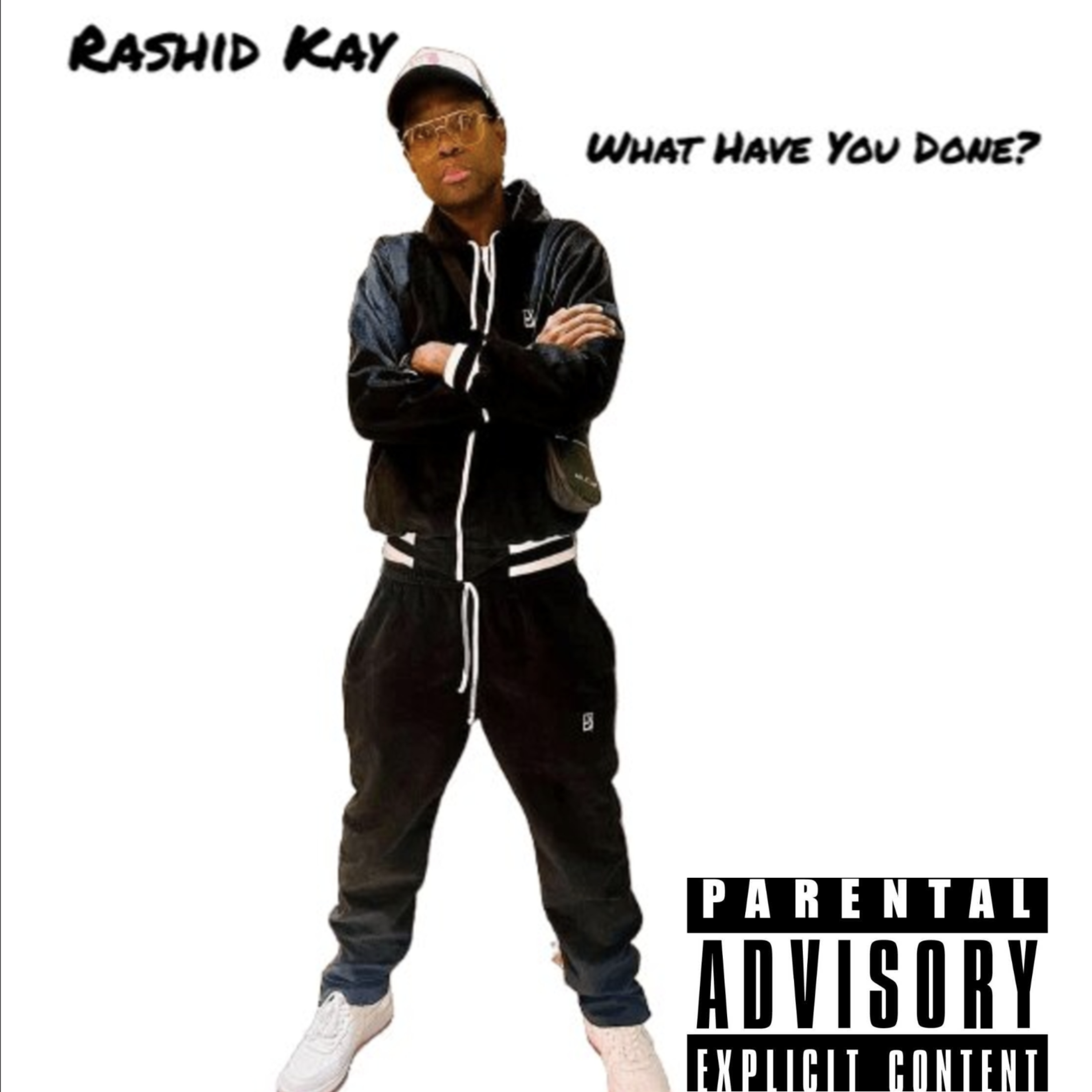 What Have You Done? artwork