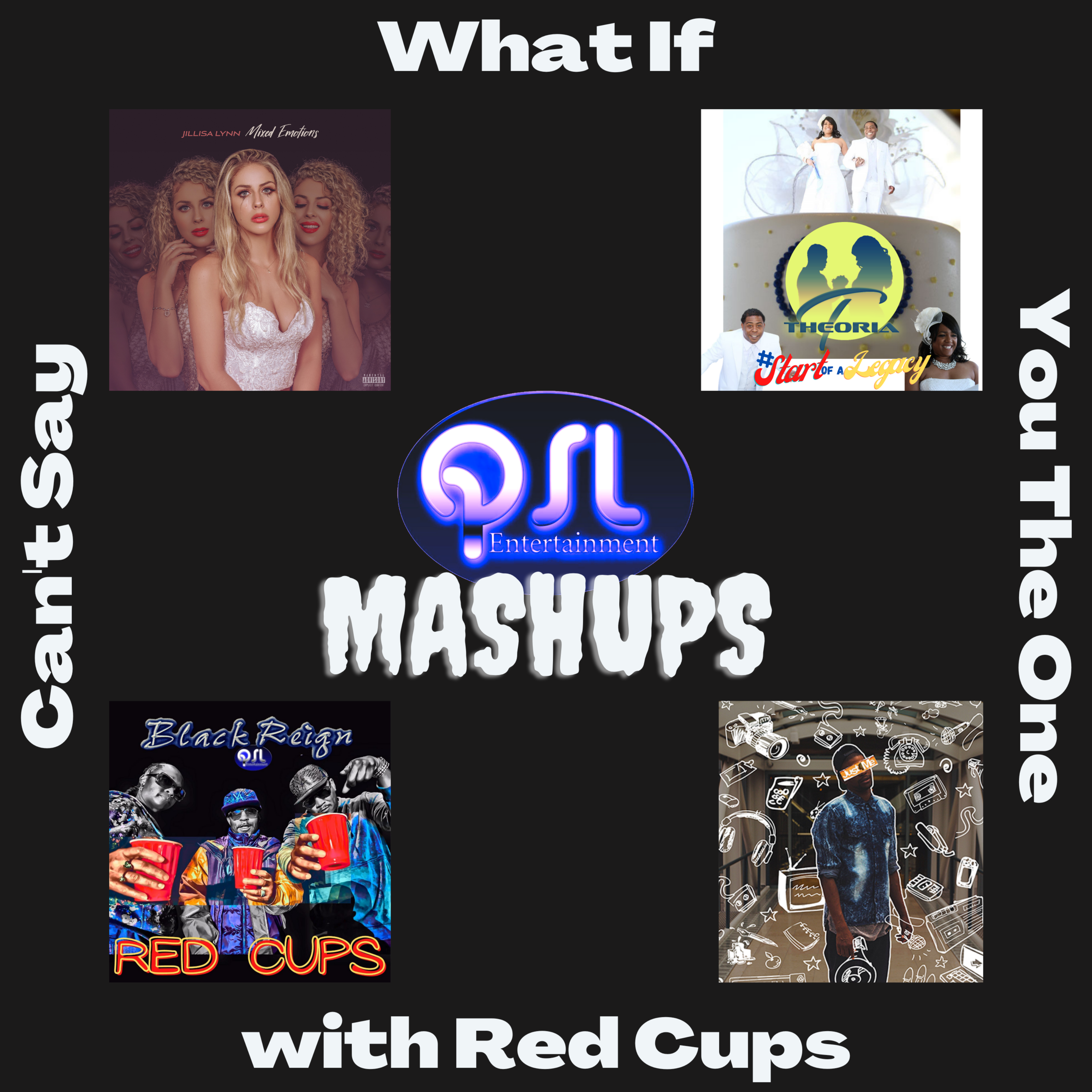CAN'T SAY WHAT IF YOU THE ONE WITH RED CUPS [Meme Mix] artwork