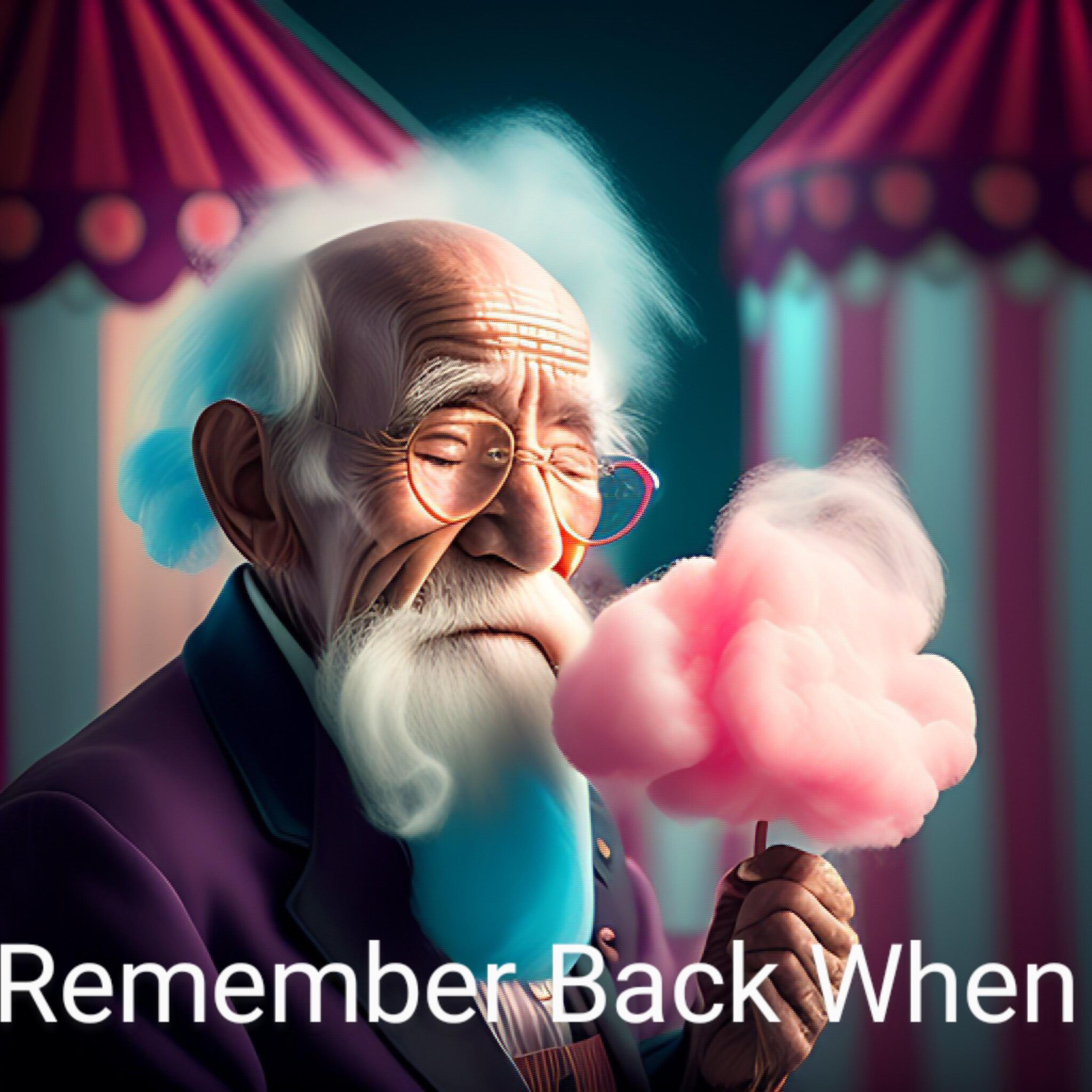 Remember Back when artwork