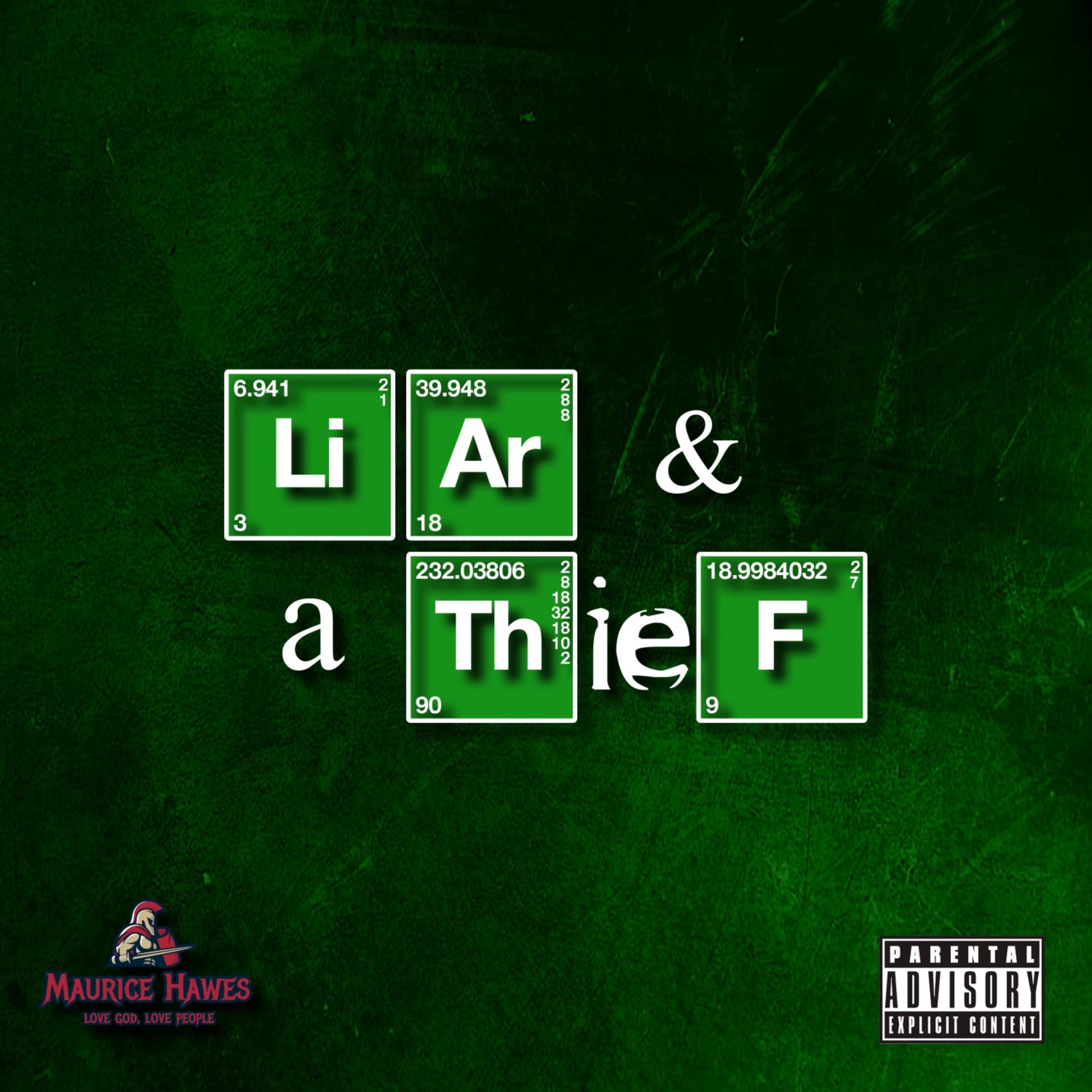 Liar & A Thief artwork