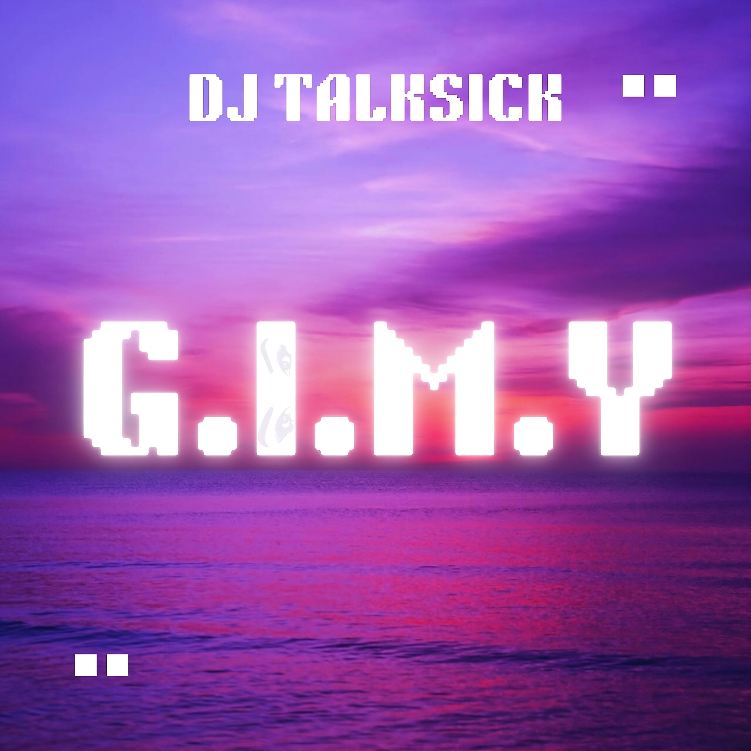 G.I.M.Y by DJ TalkSick cover art