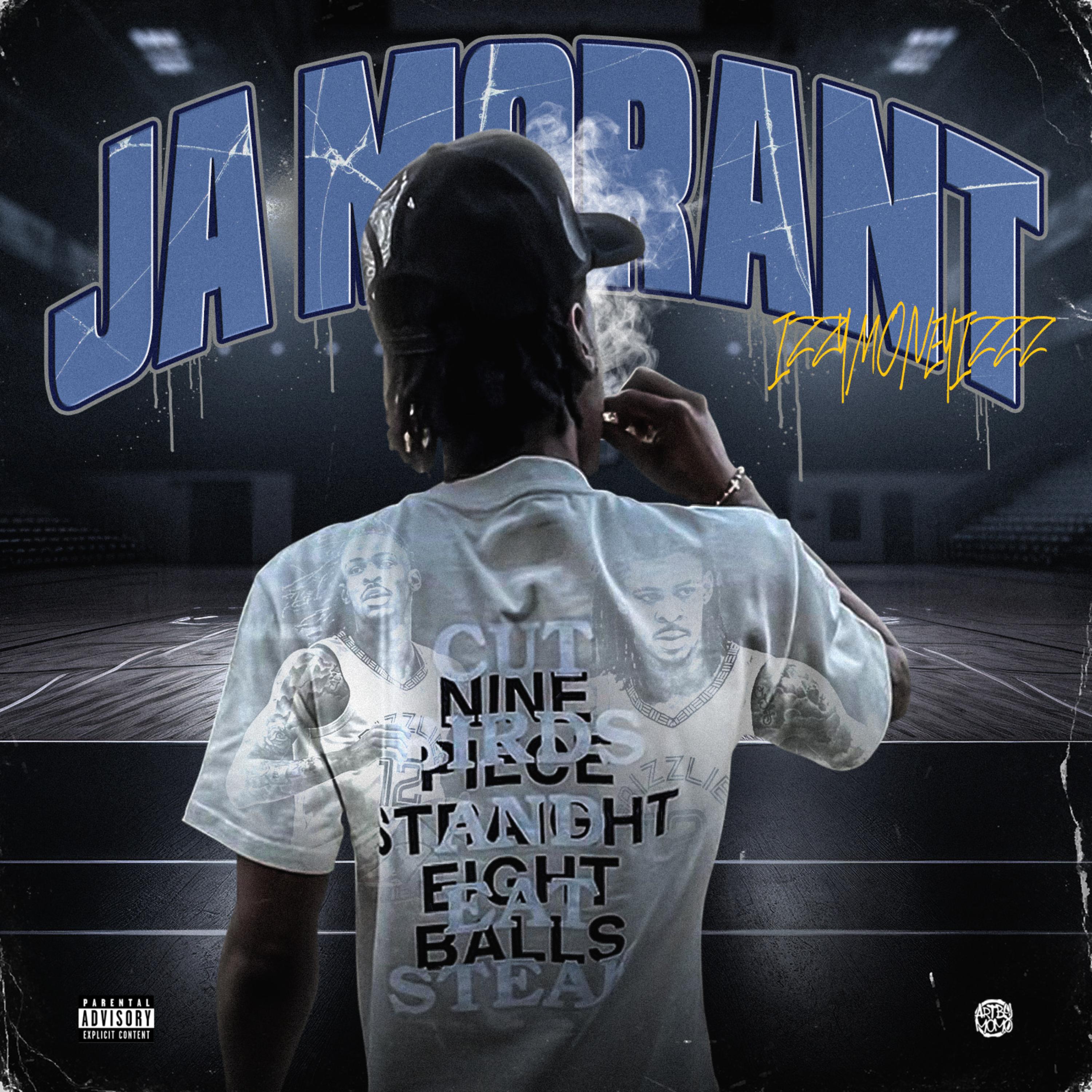 JA MORANT by IZZYMONEYIZZZ cover art