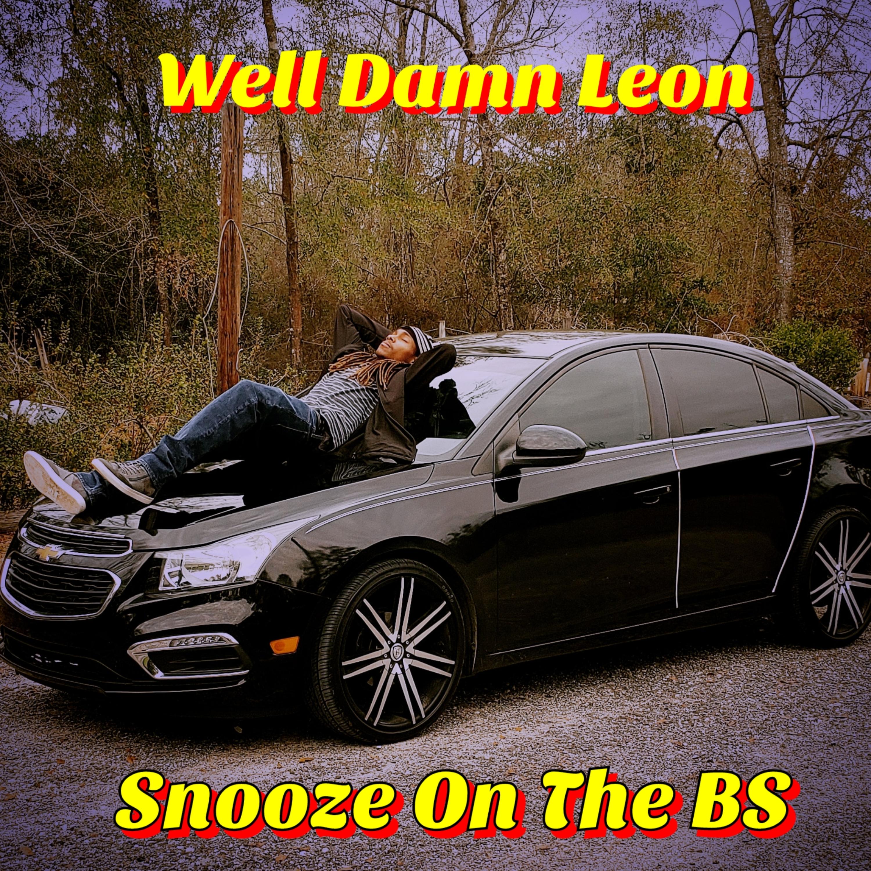 Snooze On The BS artwork