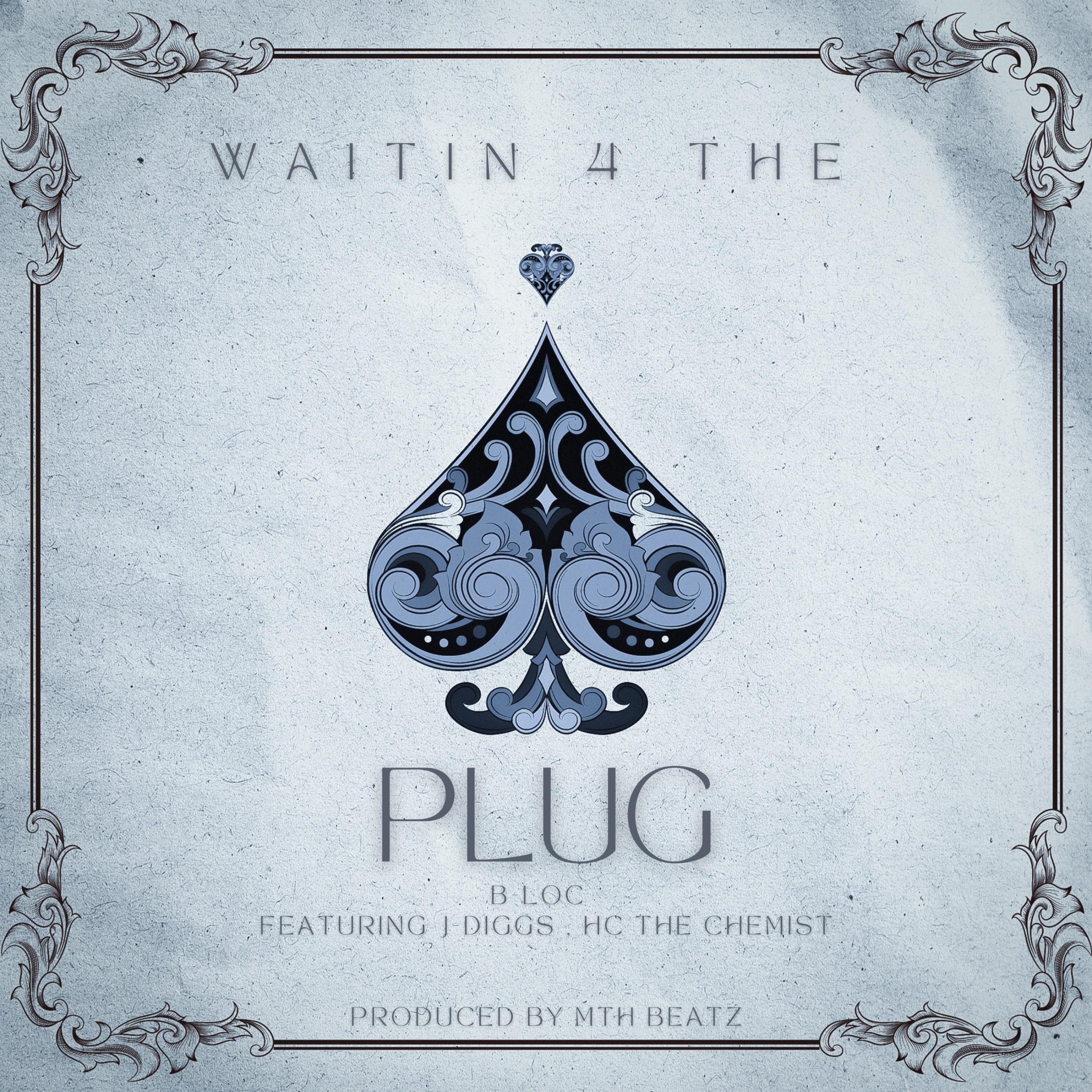 Wait 4 The Plug artwork