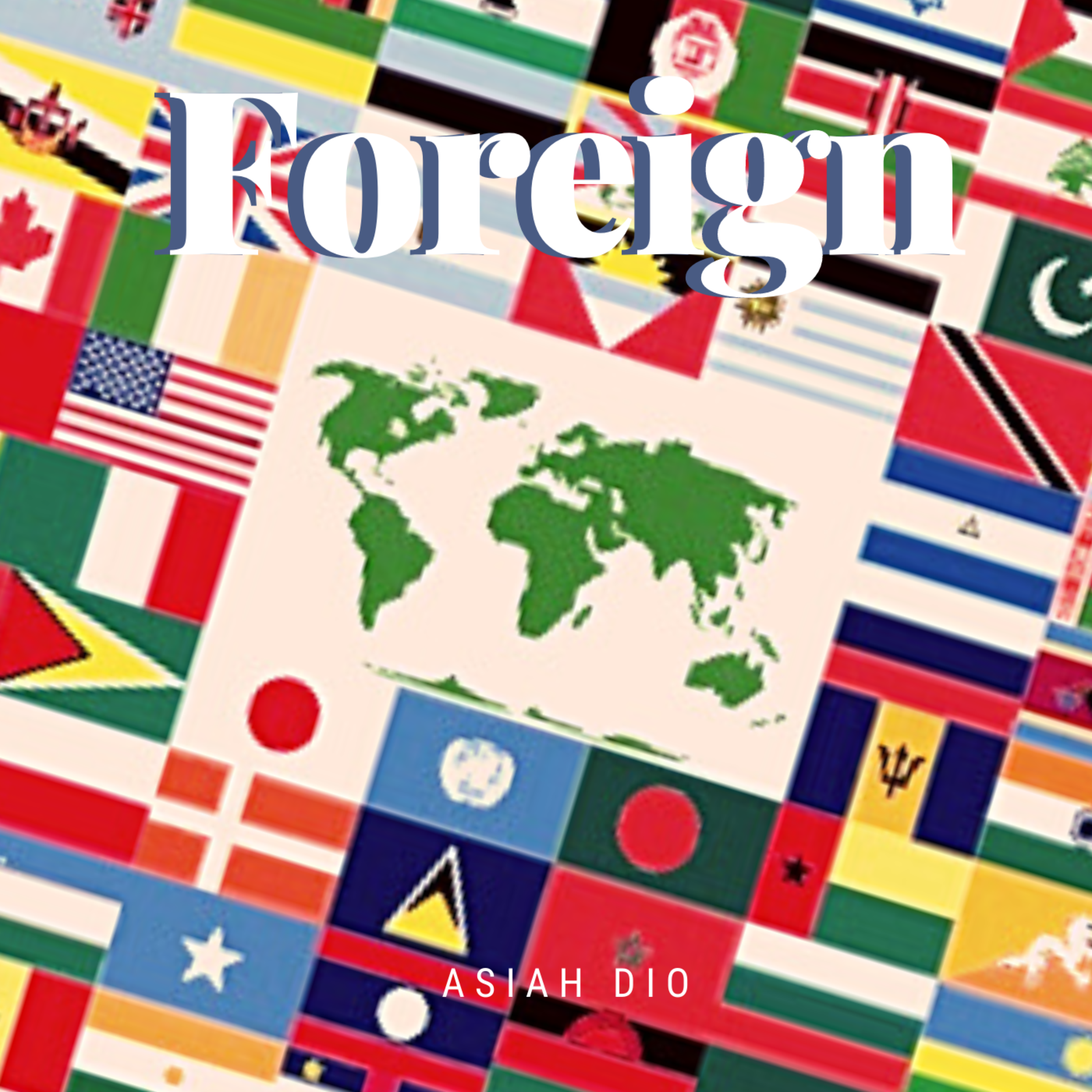 Foreign by Asiah Dio cover art