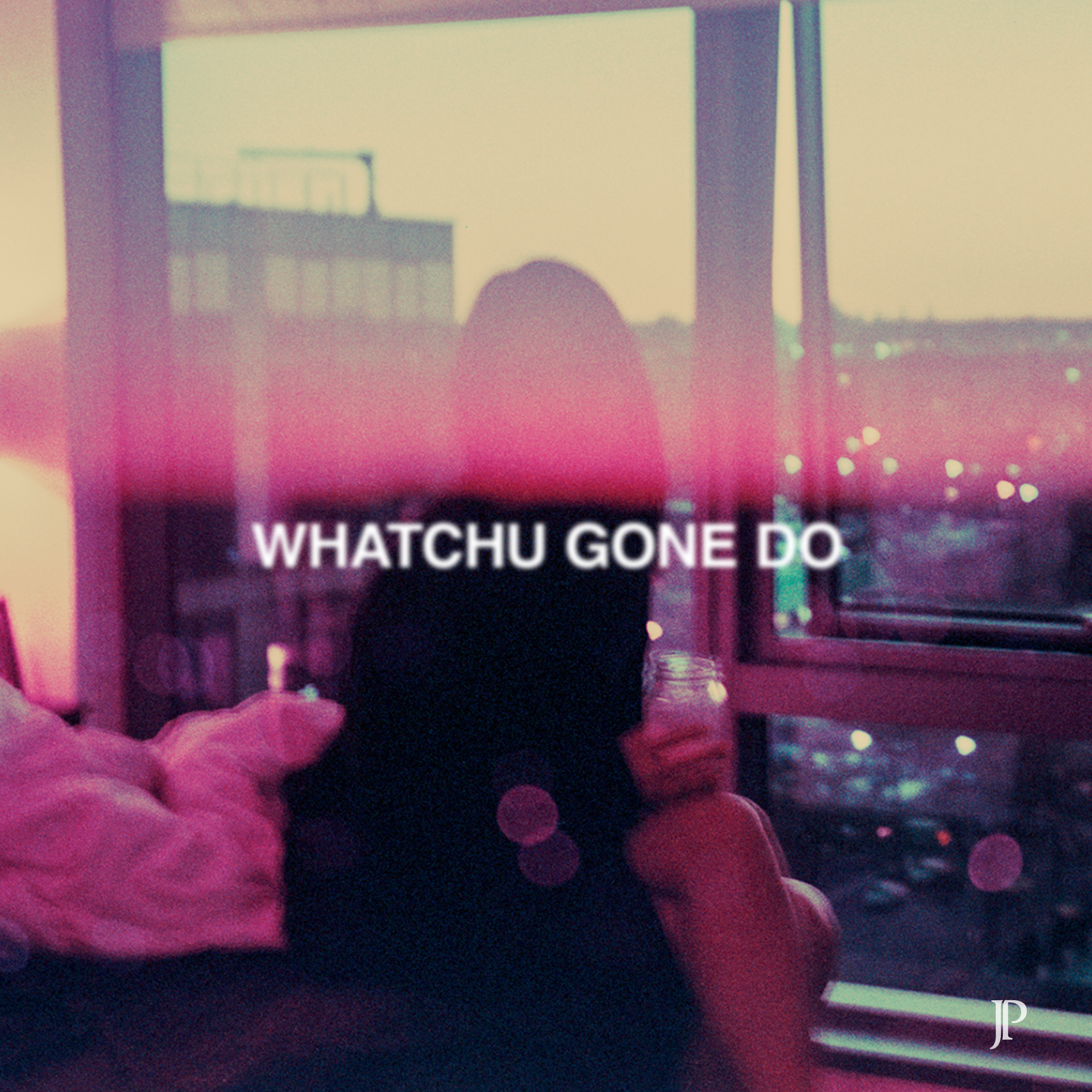 Whatchu Gone Do artwork