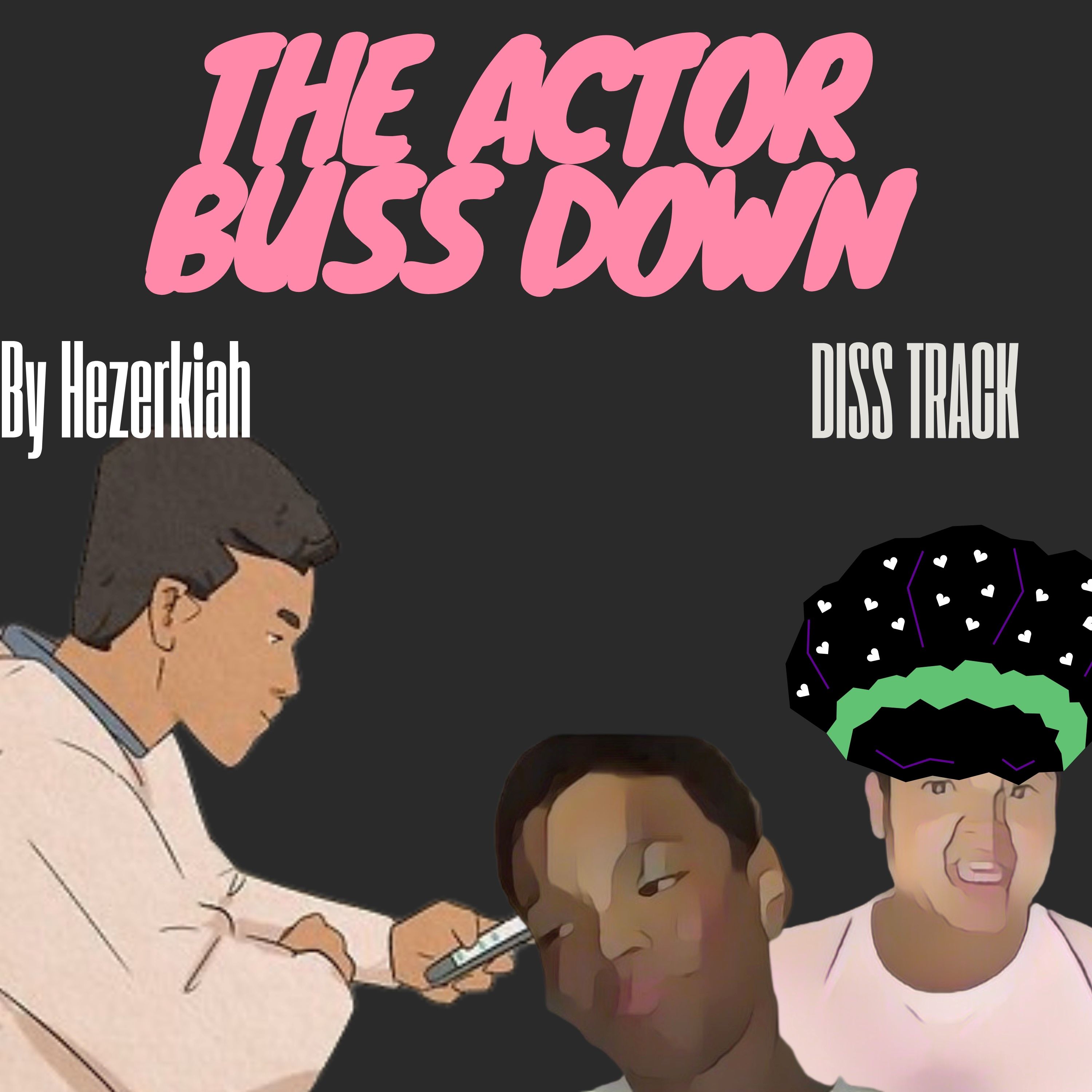 The Actor Buss Down (Diss Track) artwork