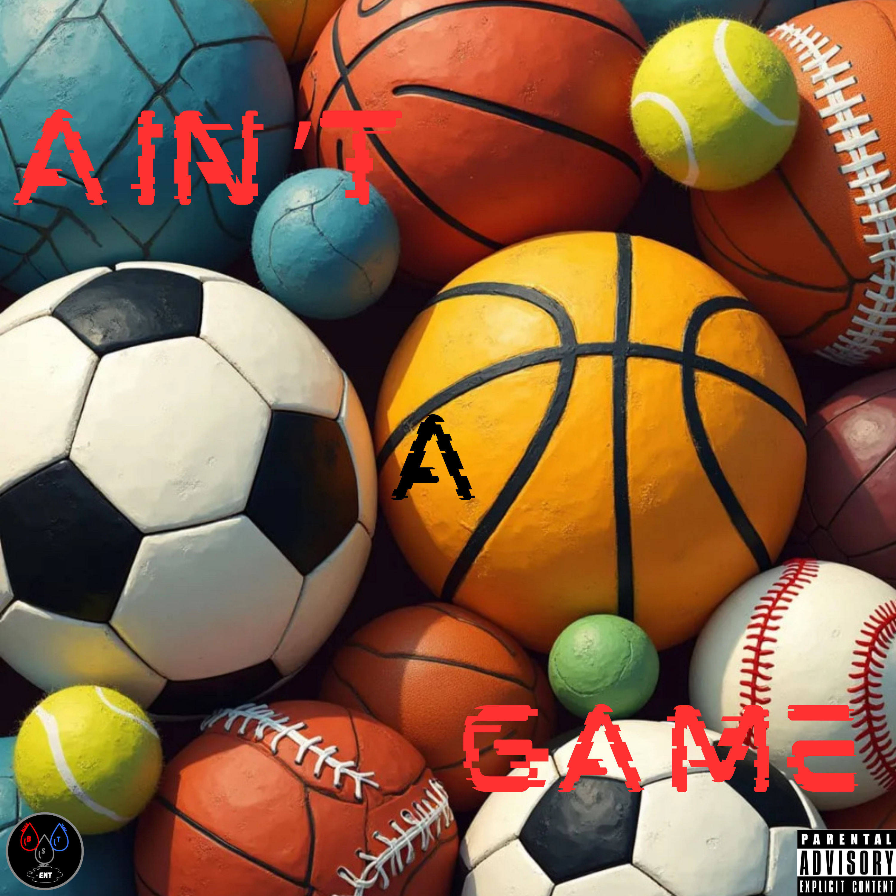 Ain’t A Game artwork