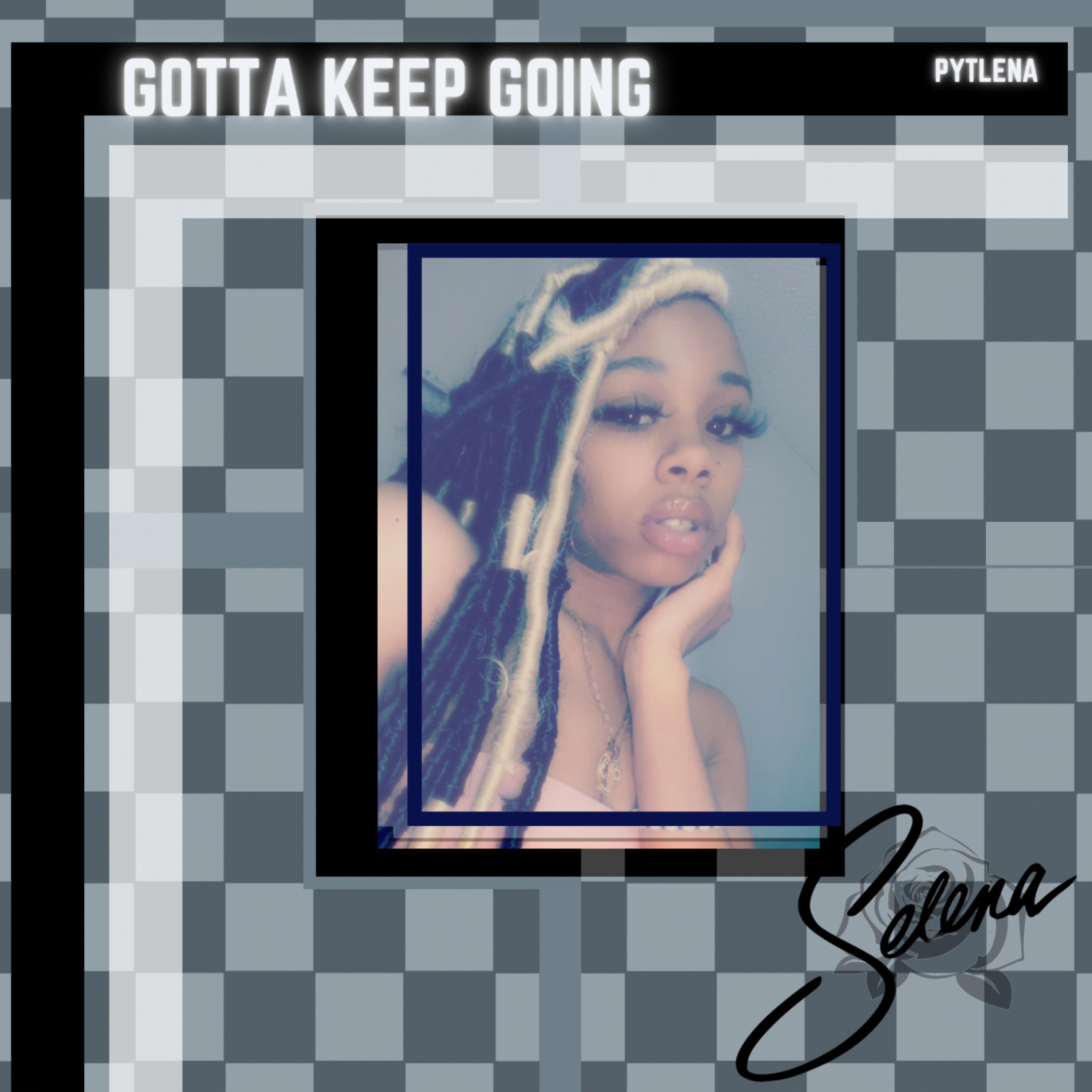 Gotta Keep Going artwork