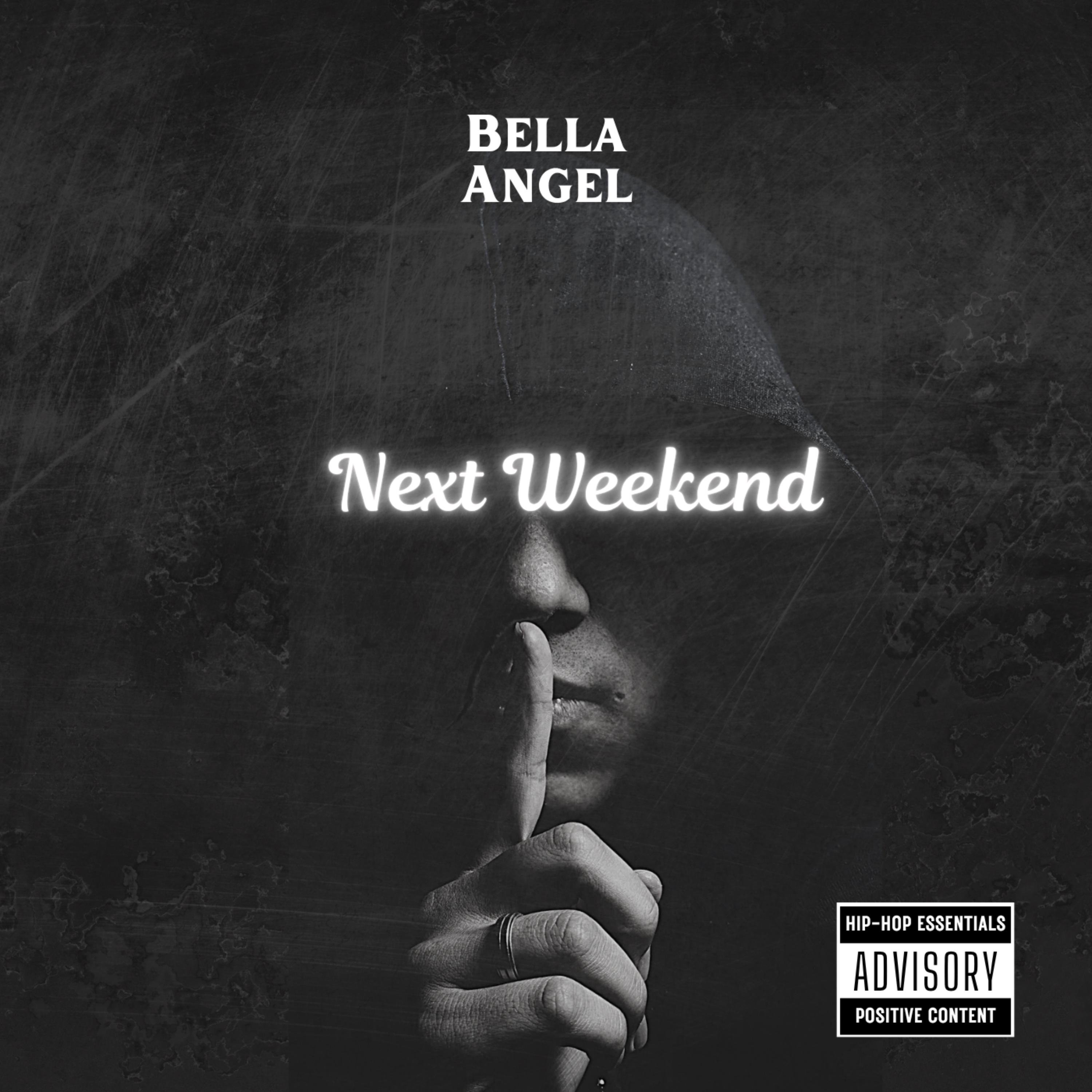 Next Weekend by Bella Angel cover art