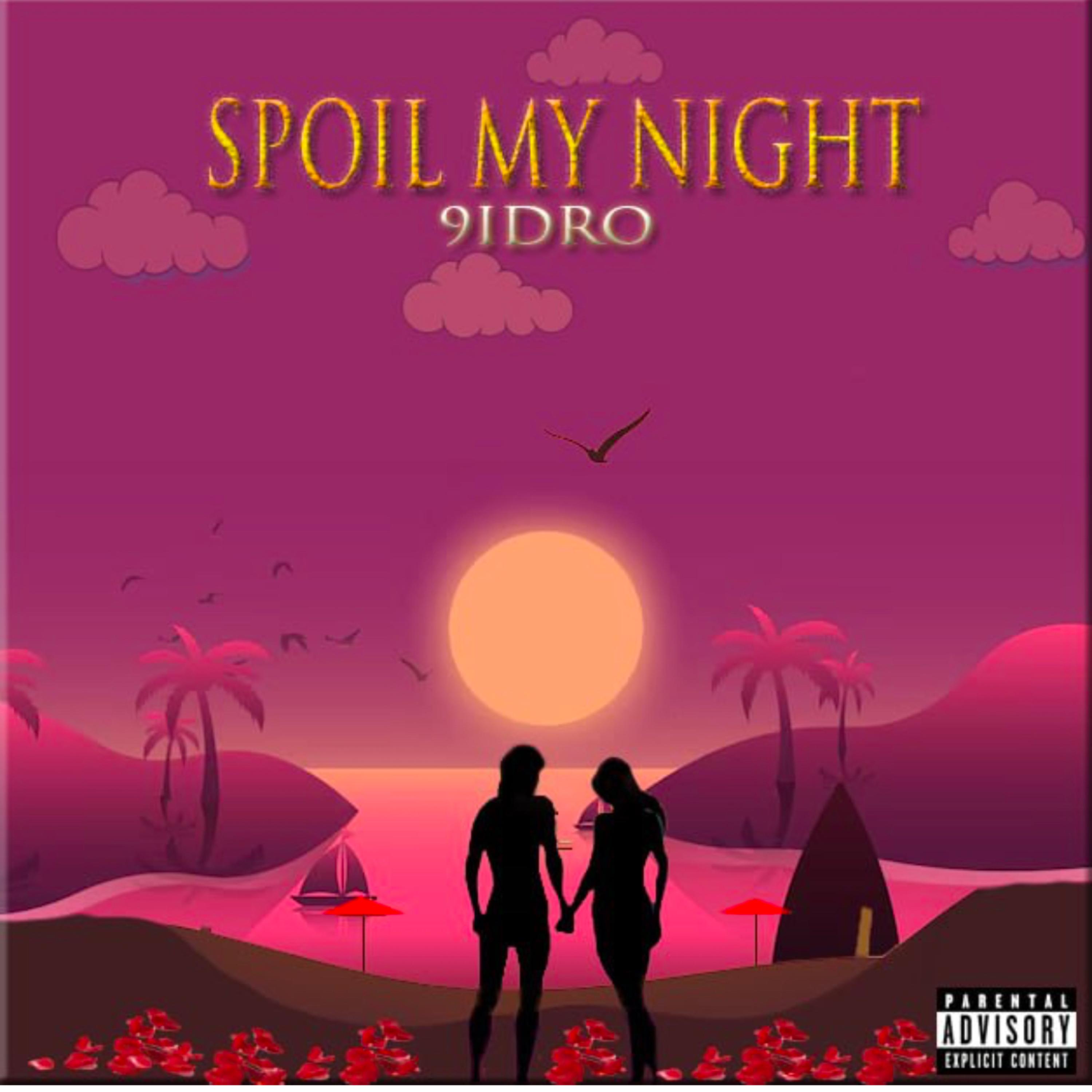 Spoil My Night artwork