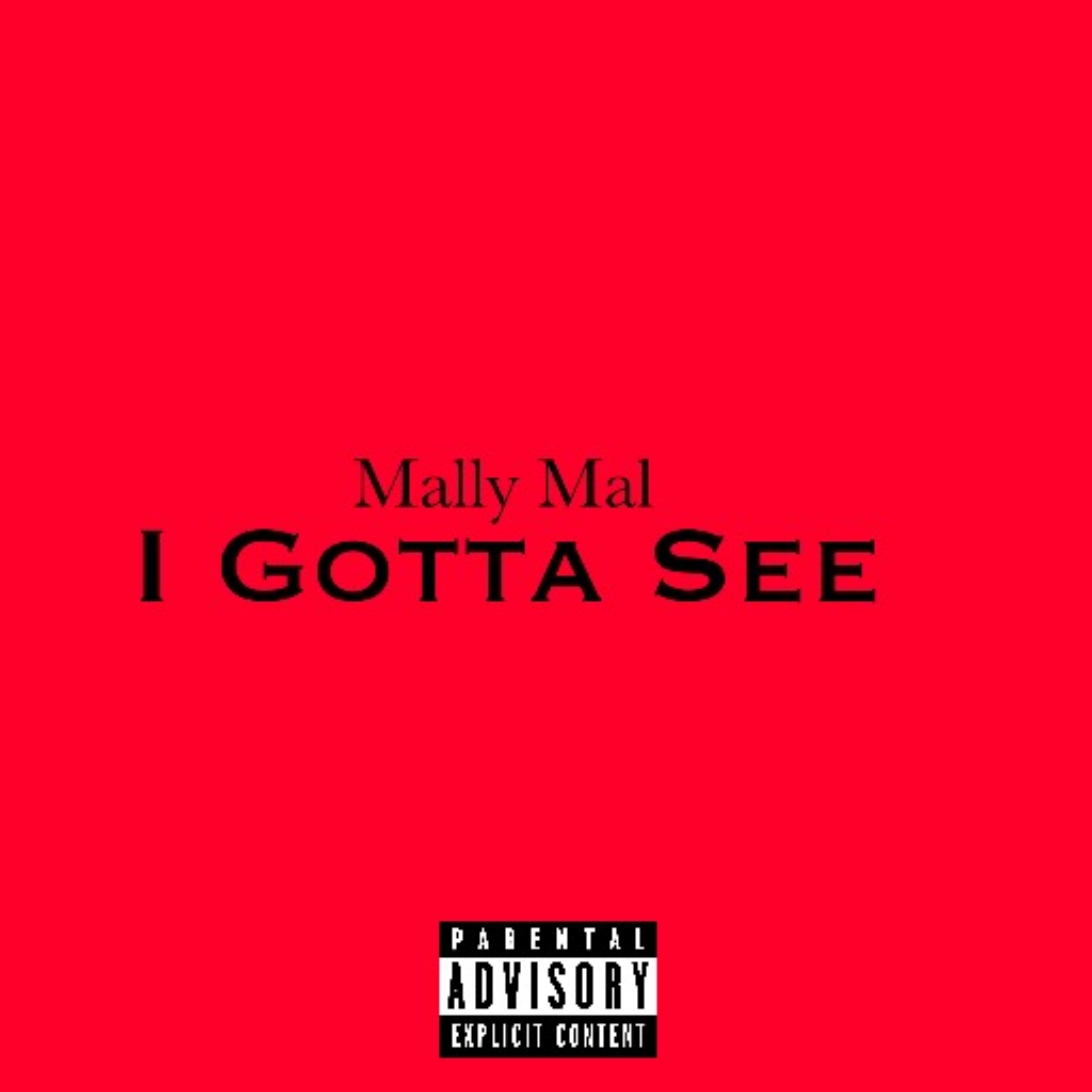 I Gotta See artwork