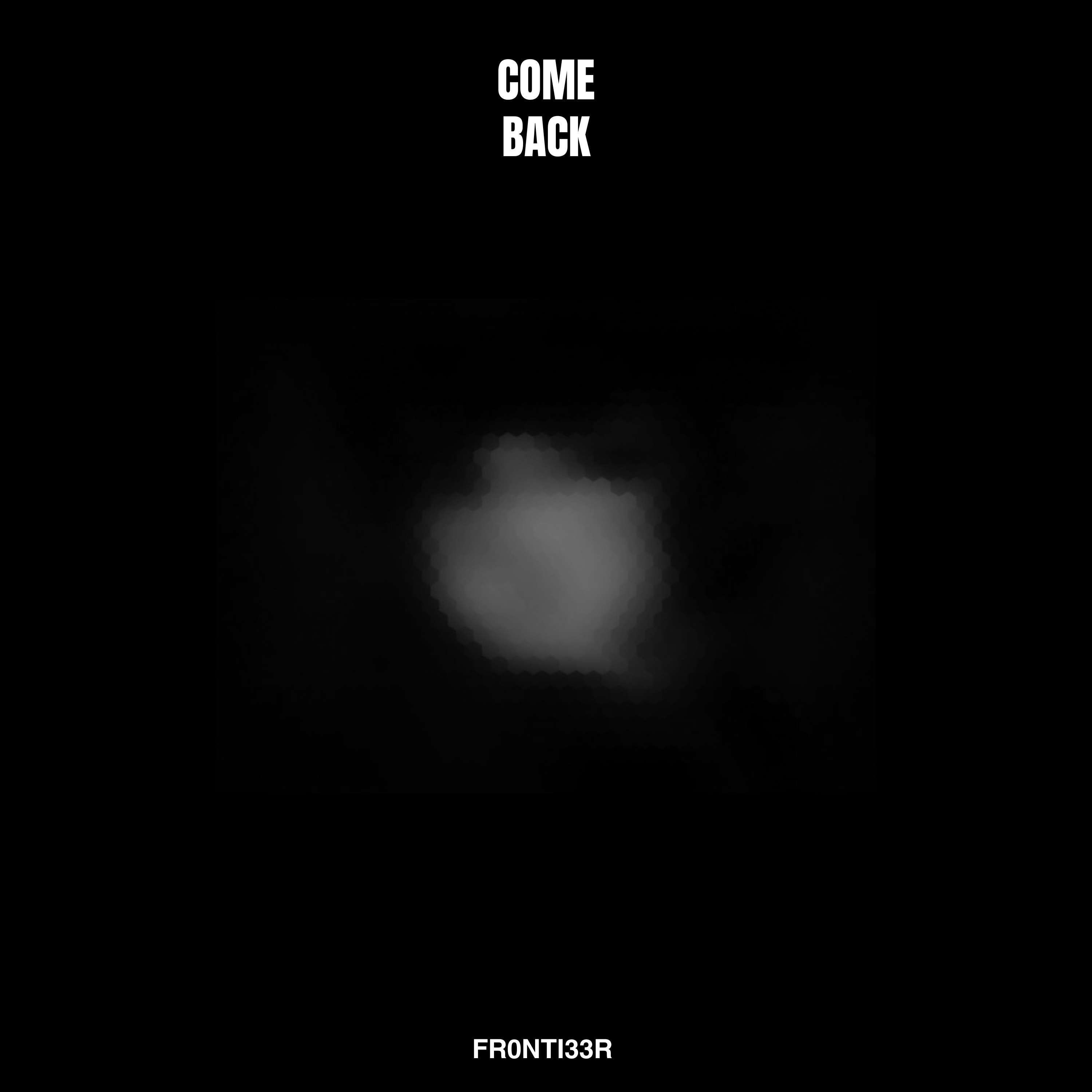COMEBACK (Return Song) by FR0NTI33R cover art