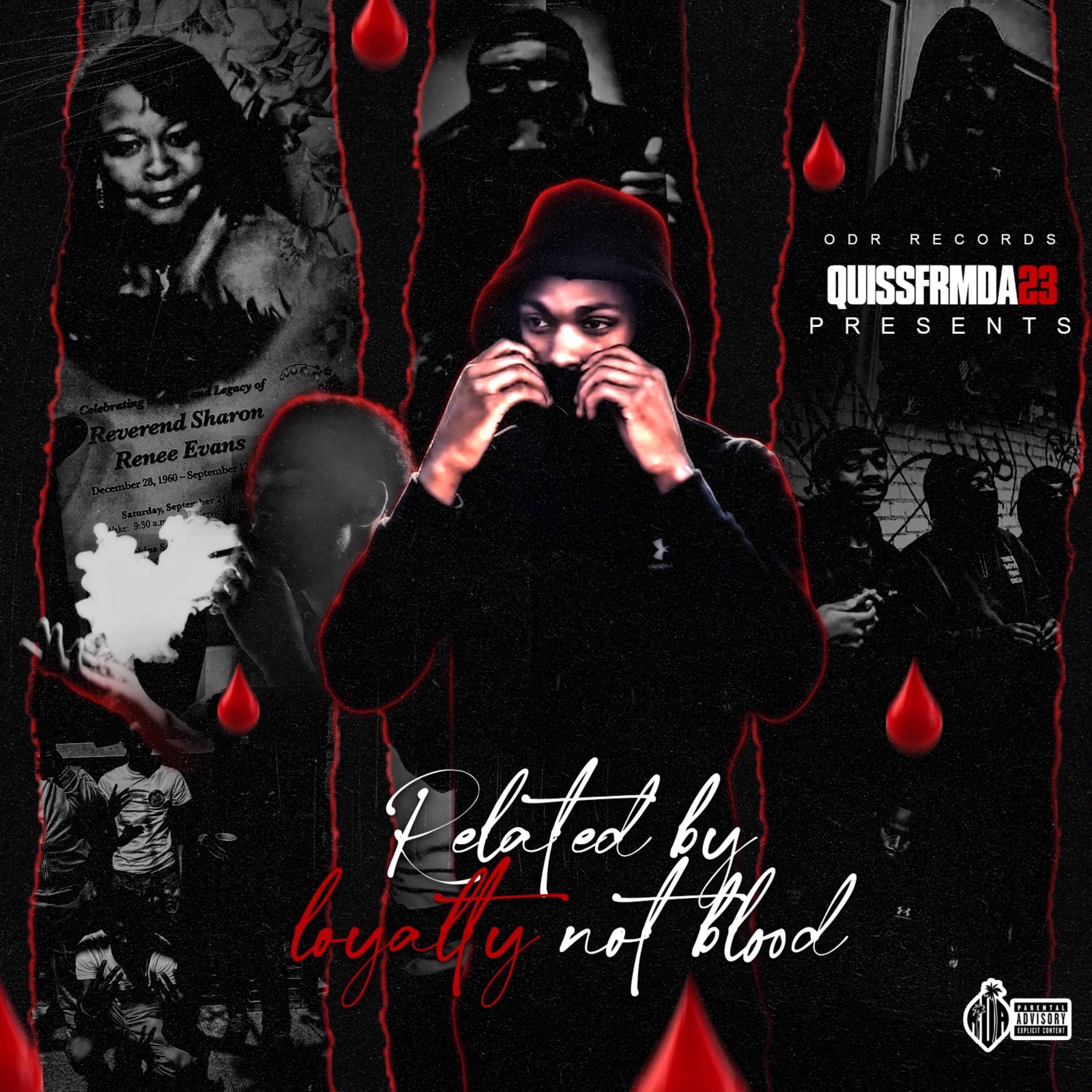Related by Loyalty Not Blood artwork