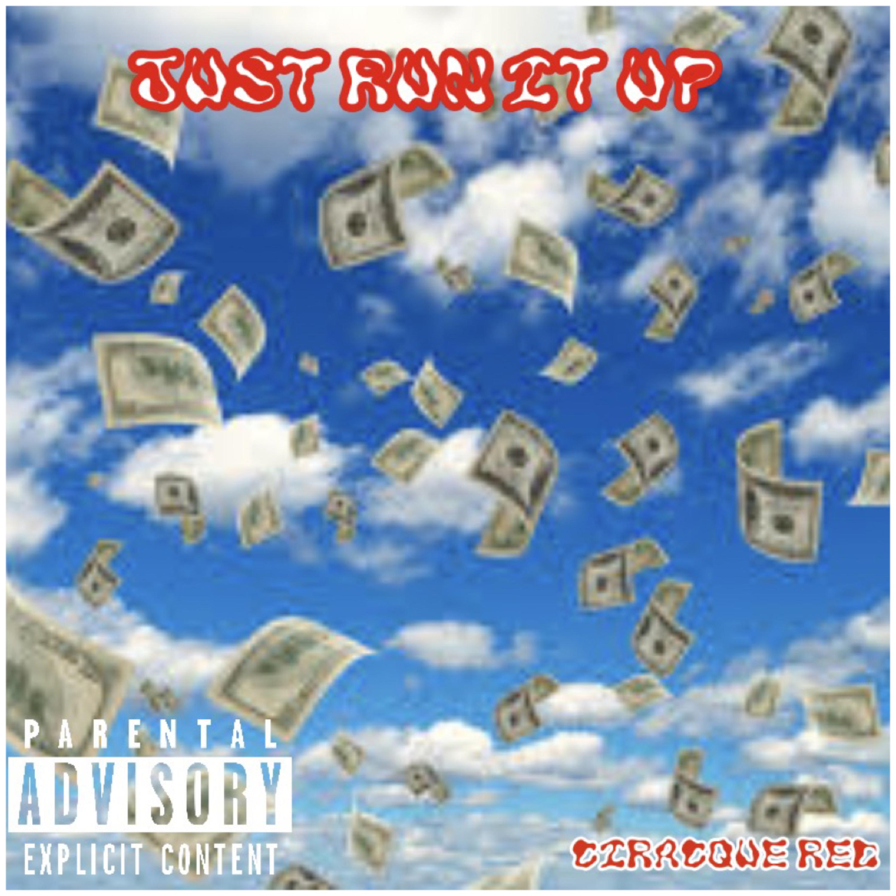 Just Run It Up artwork