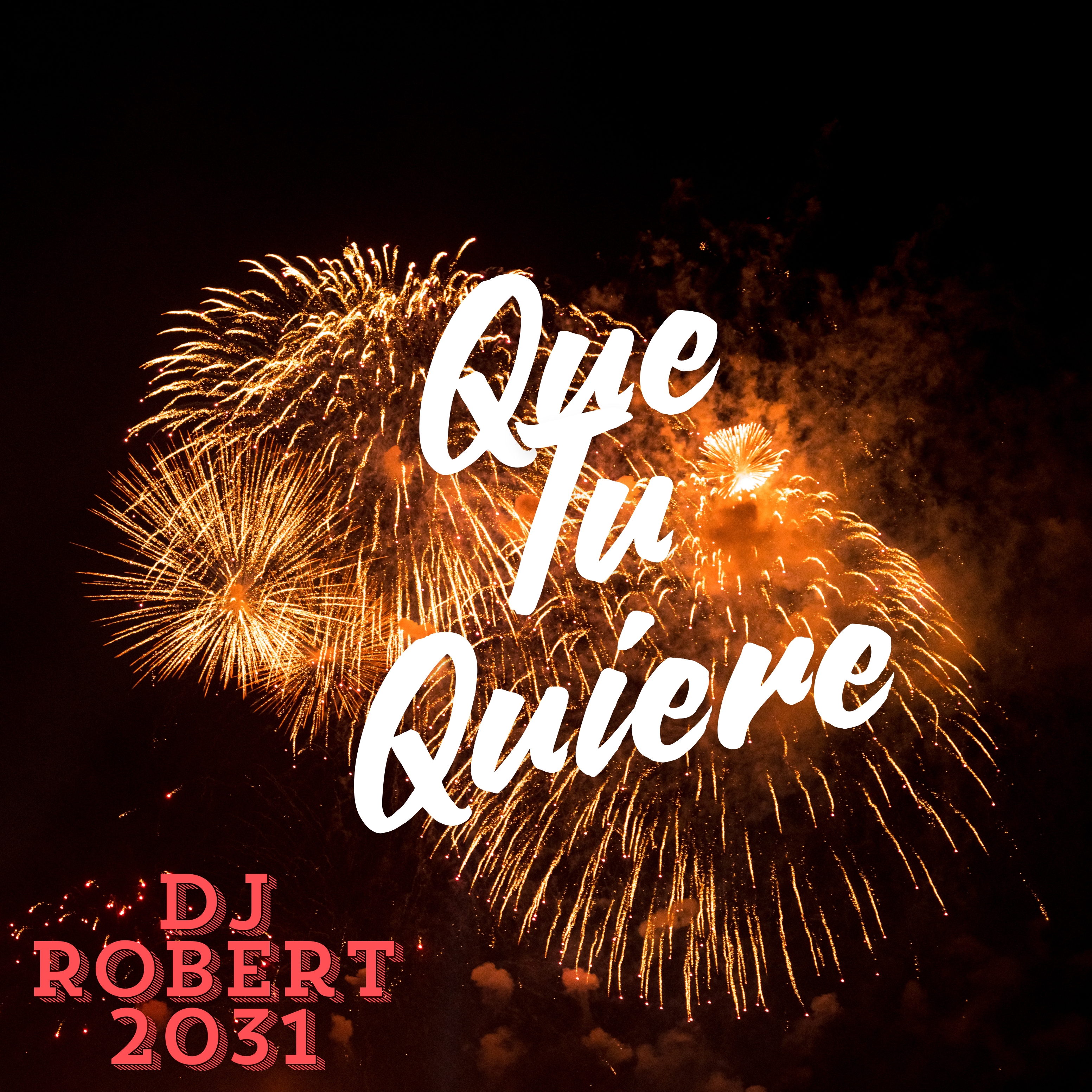 Que Tu Quiere artwork