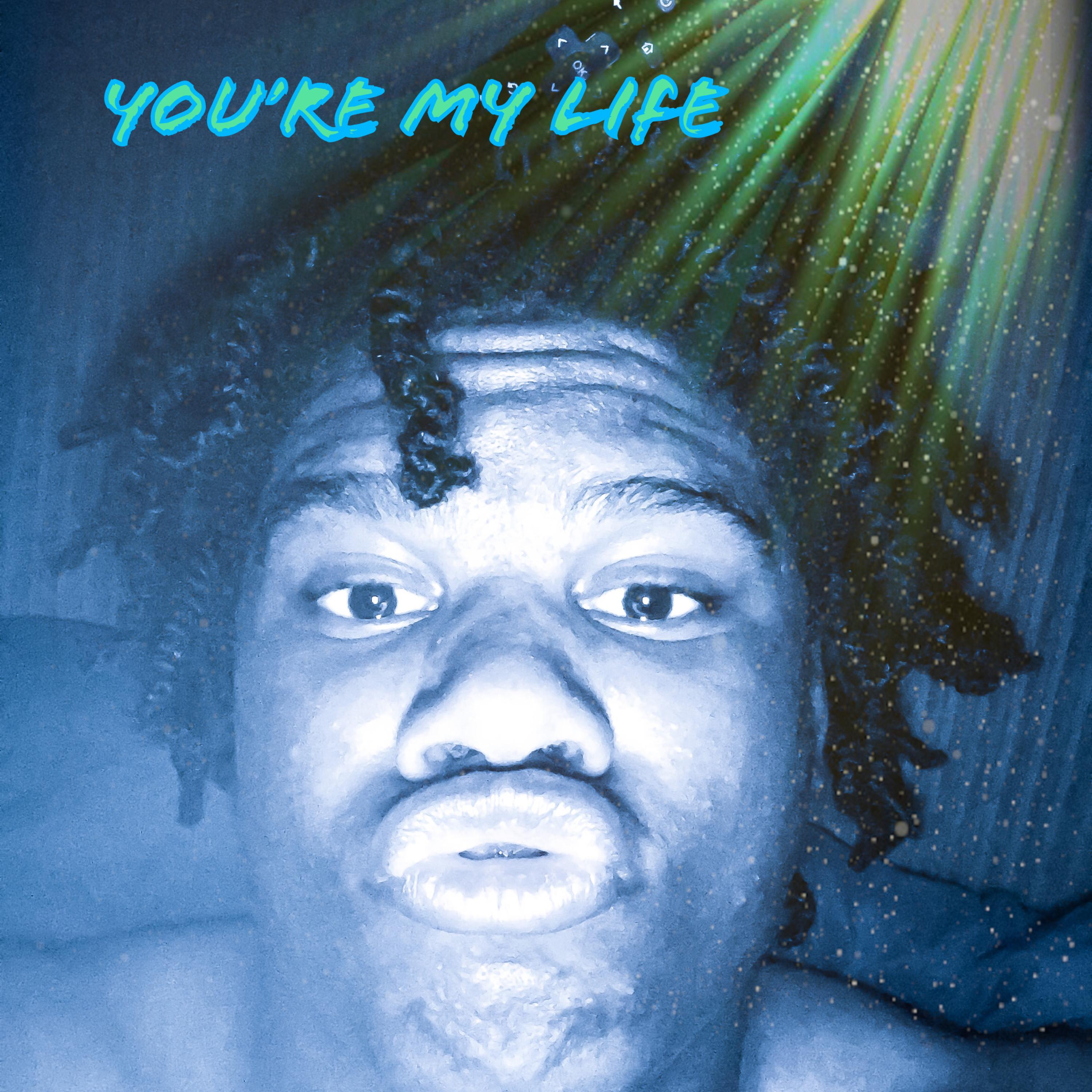 You're My Life artwork