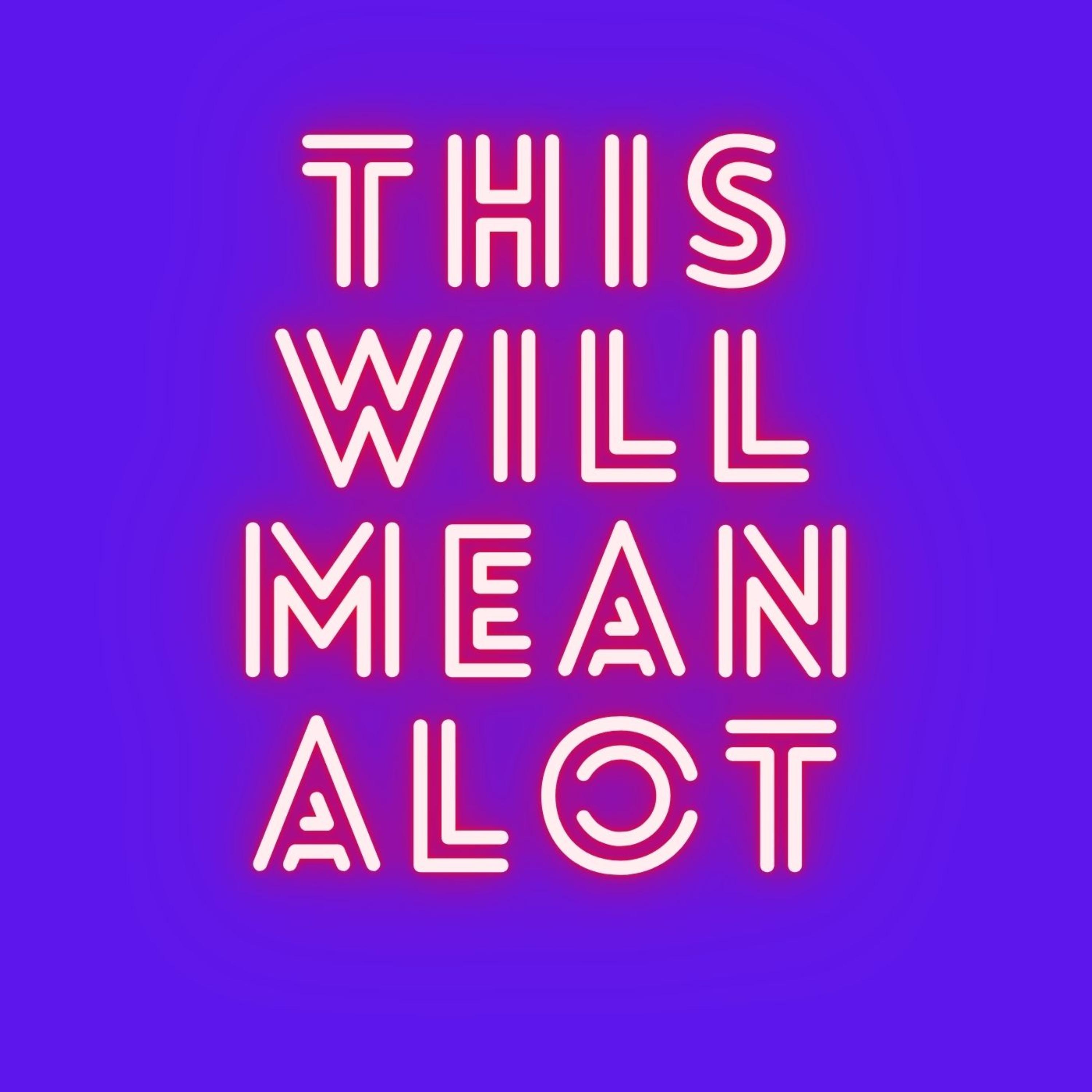 This Will Mean Alot by Mac Ruth cover art