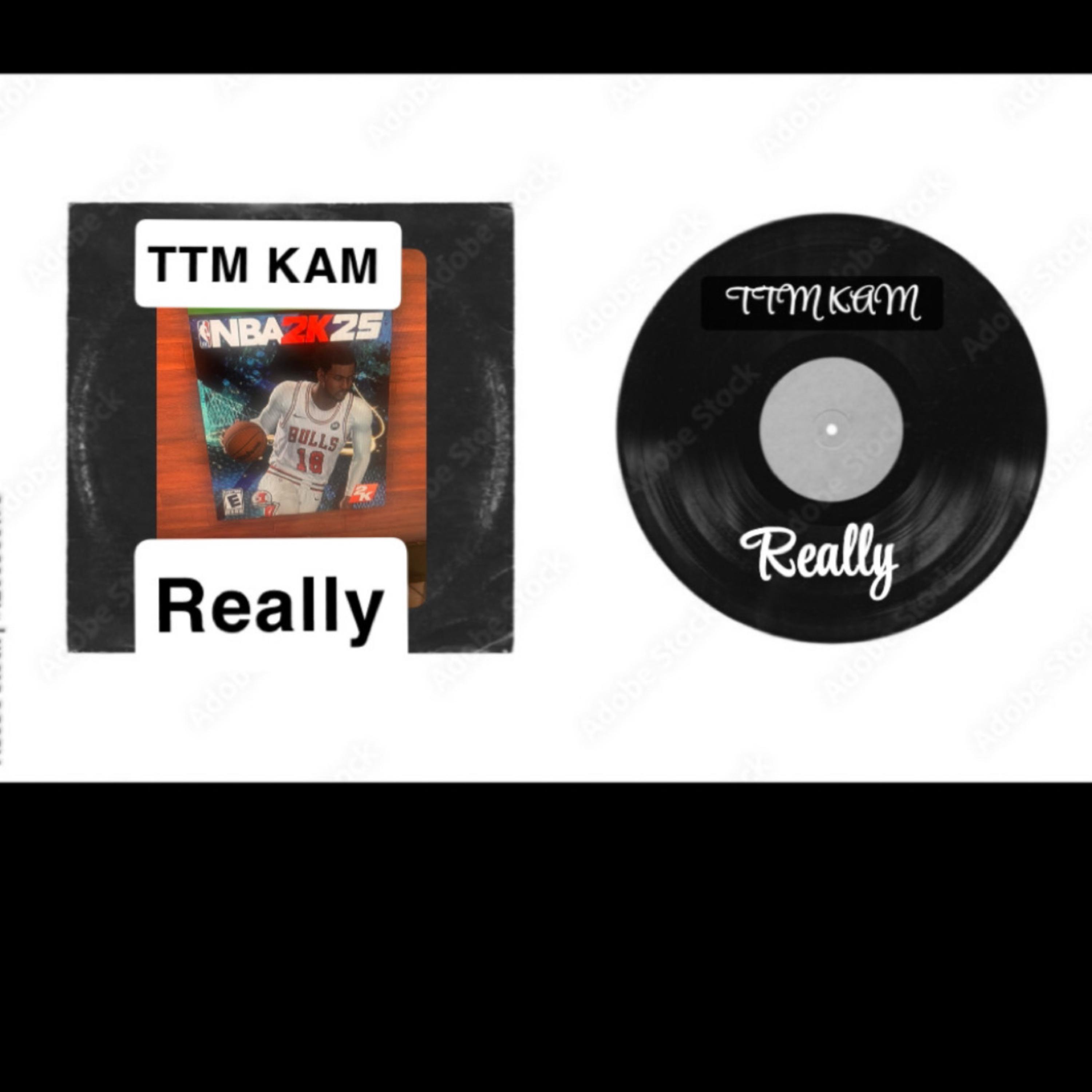 Really by TTM KAM cover art
