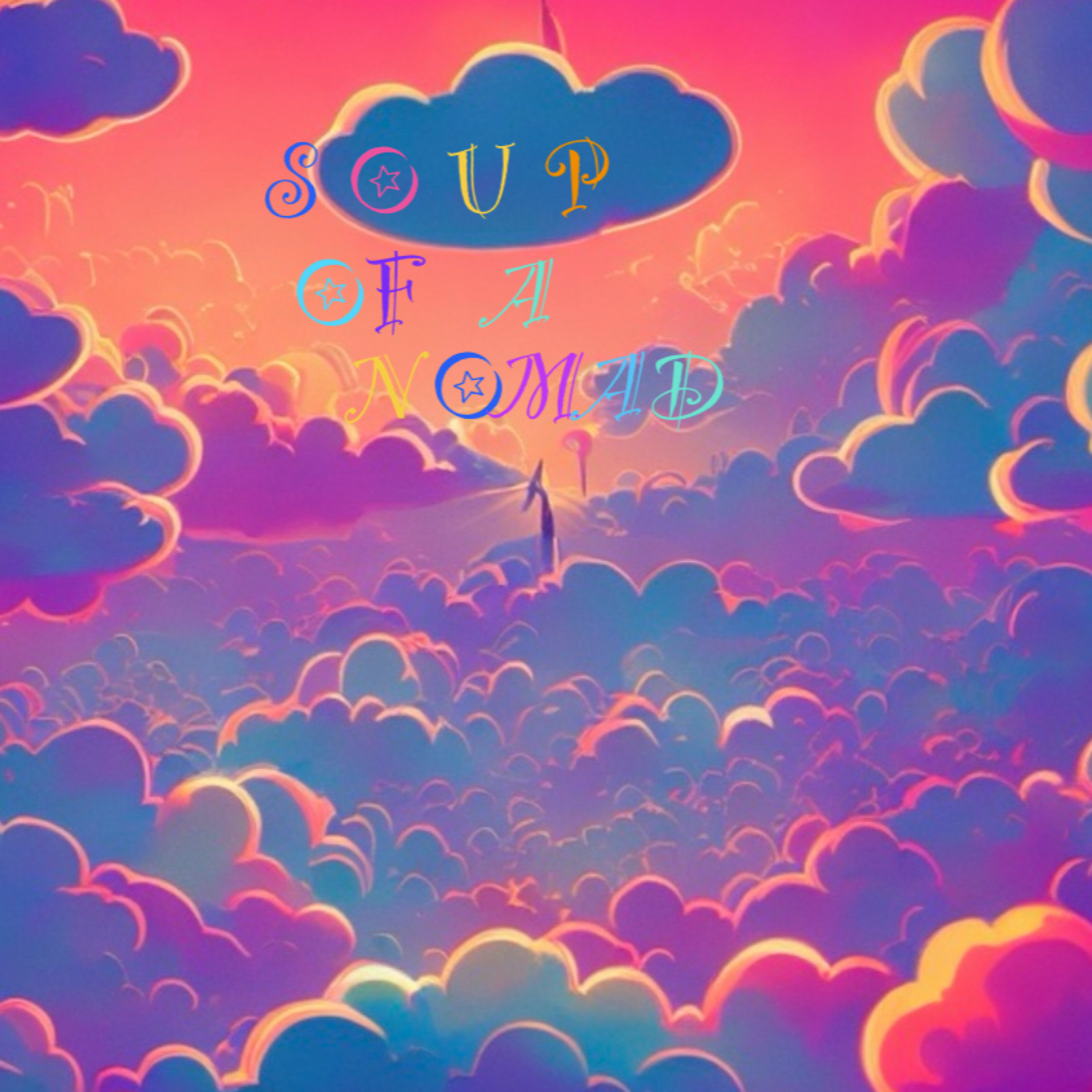 Soup Of A Nomad artwork