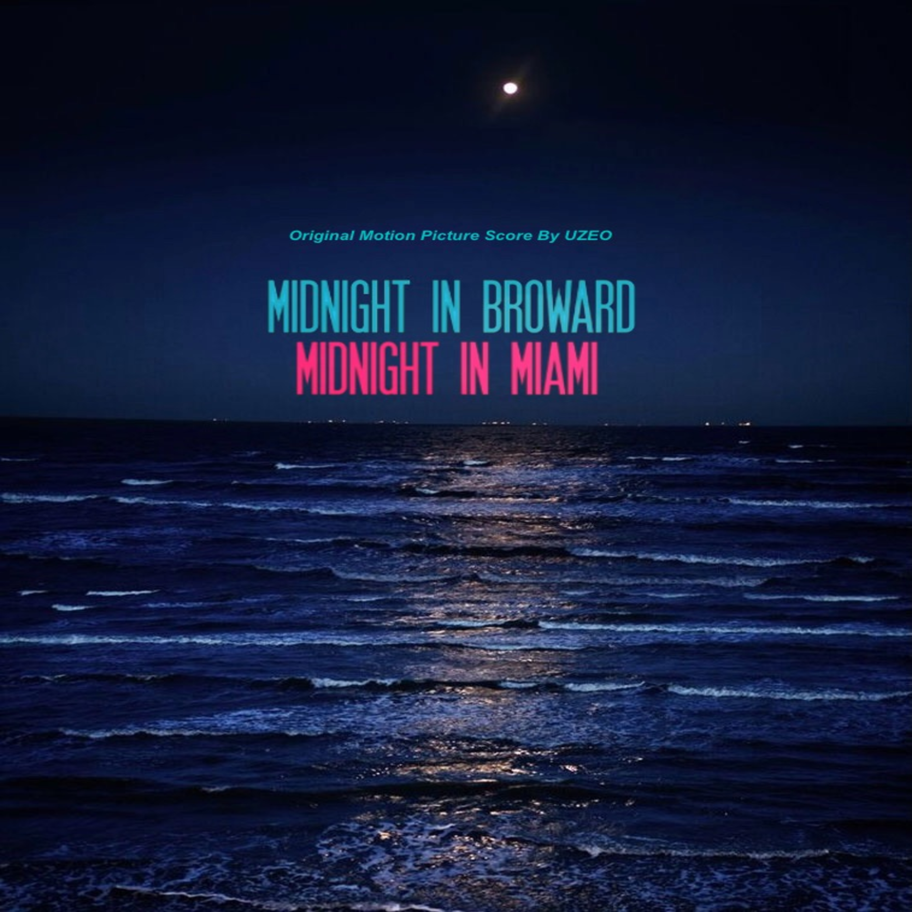 Midnight (Original Motion Picture Score From Midnight In Broward Midnight In Miami) artwork