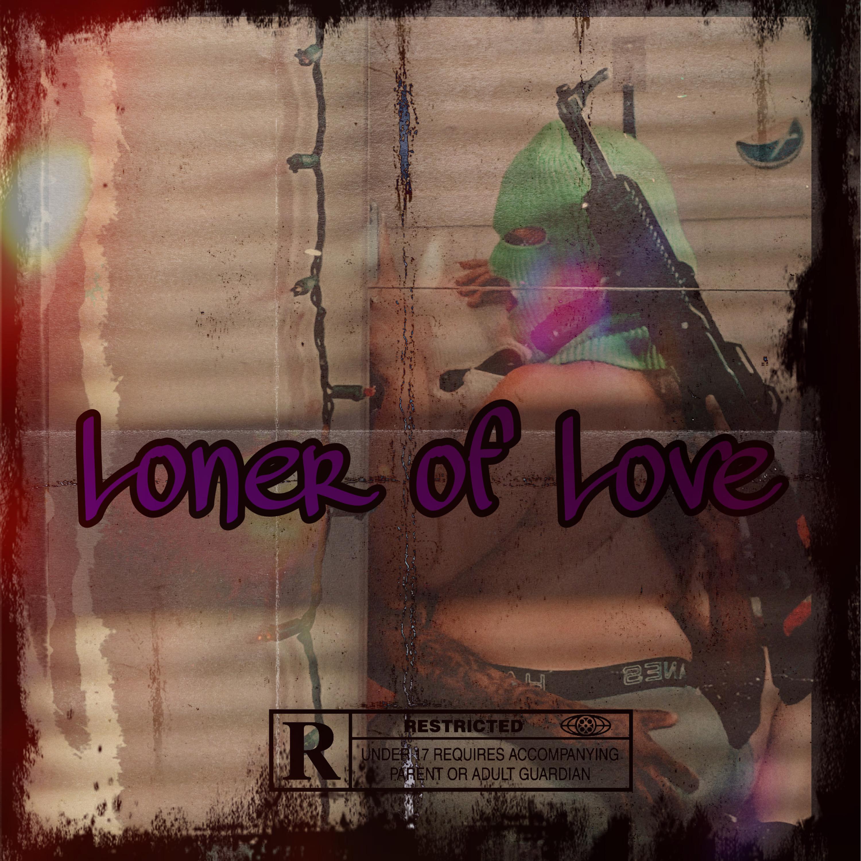 Loner Of Love (volume one) artwork