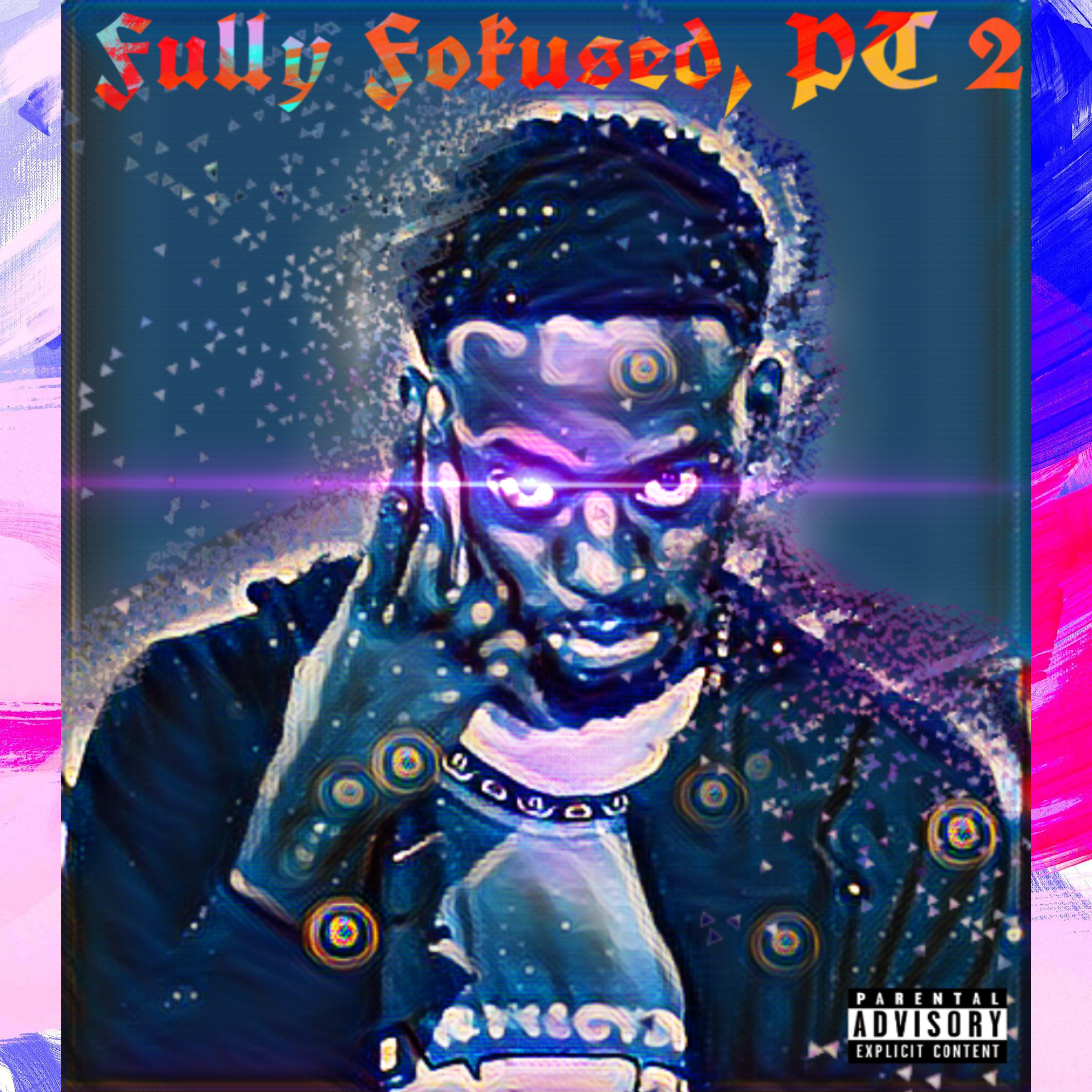 Fully Fokused, PT 2 artwork