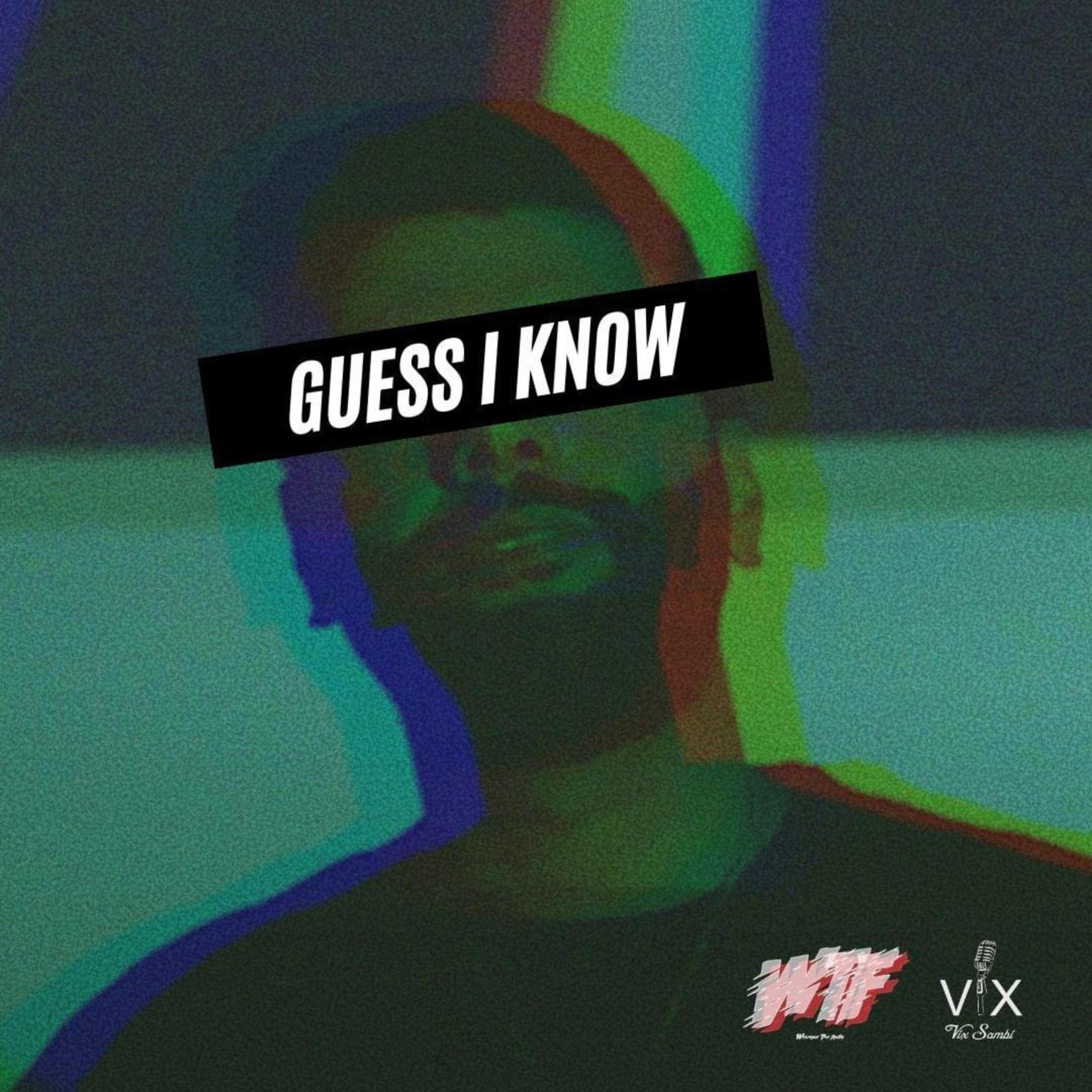 Guess I Know artwork