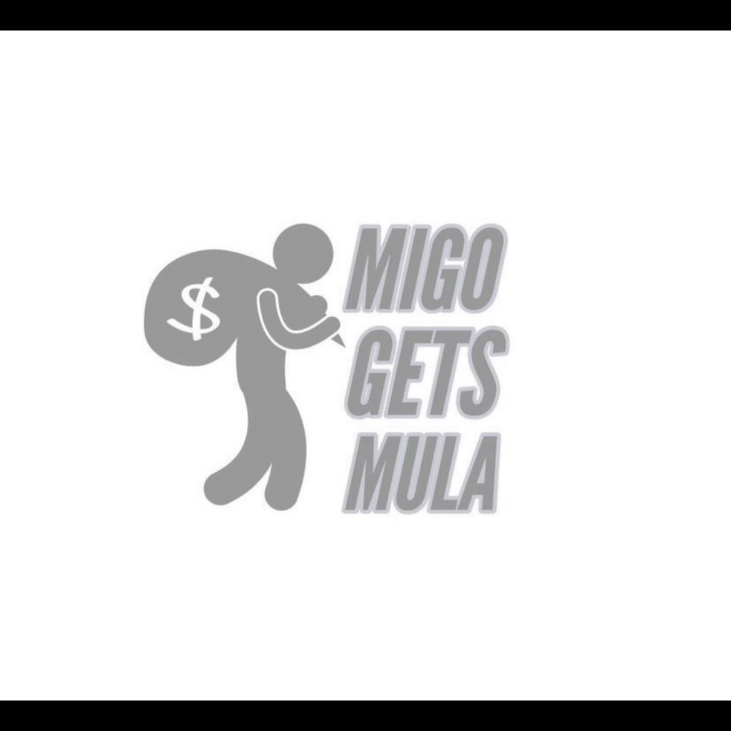 Migo Gets Mula artwork