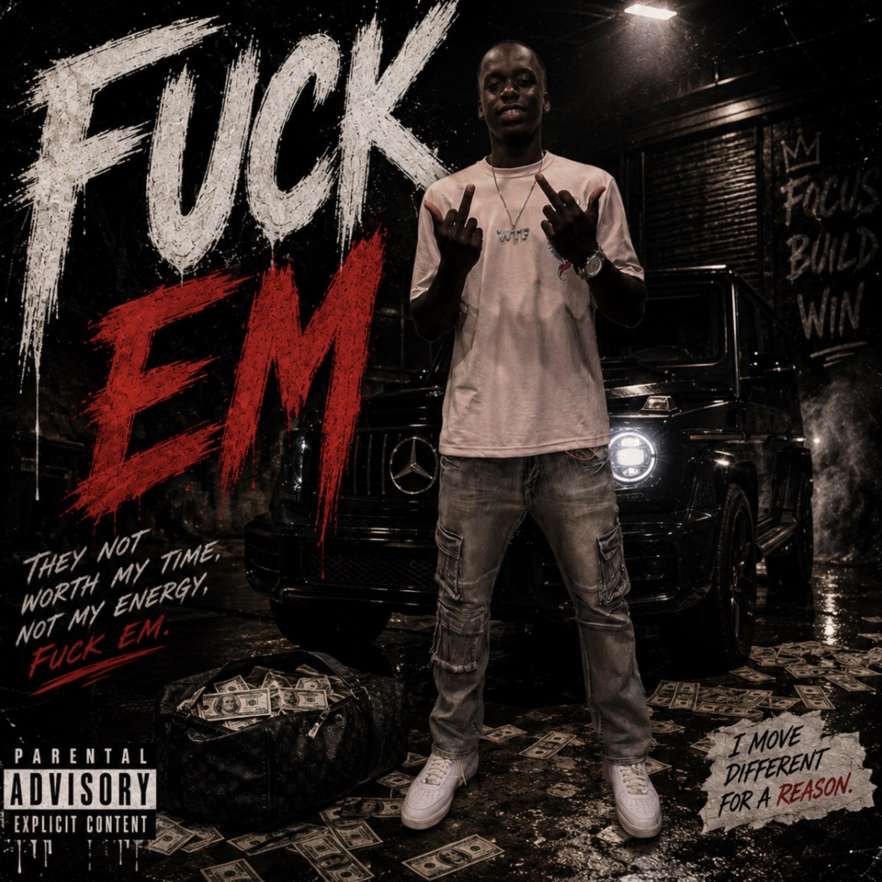 Fuck Em by Tye guap cover art