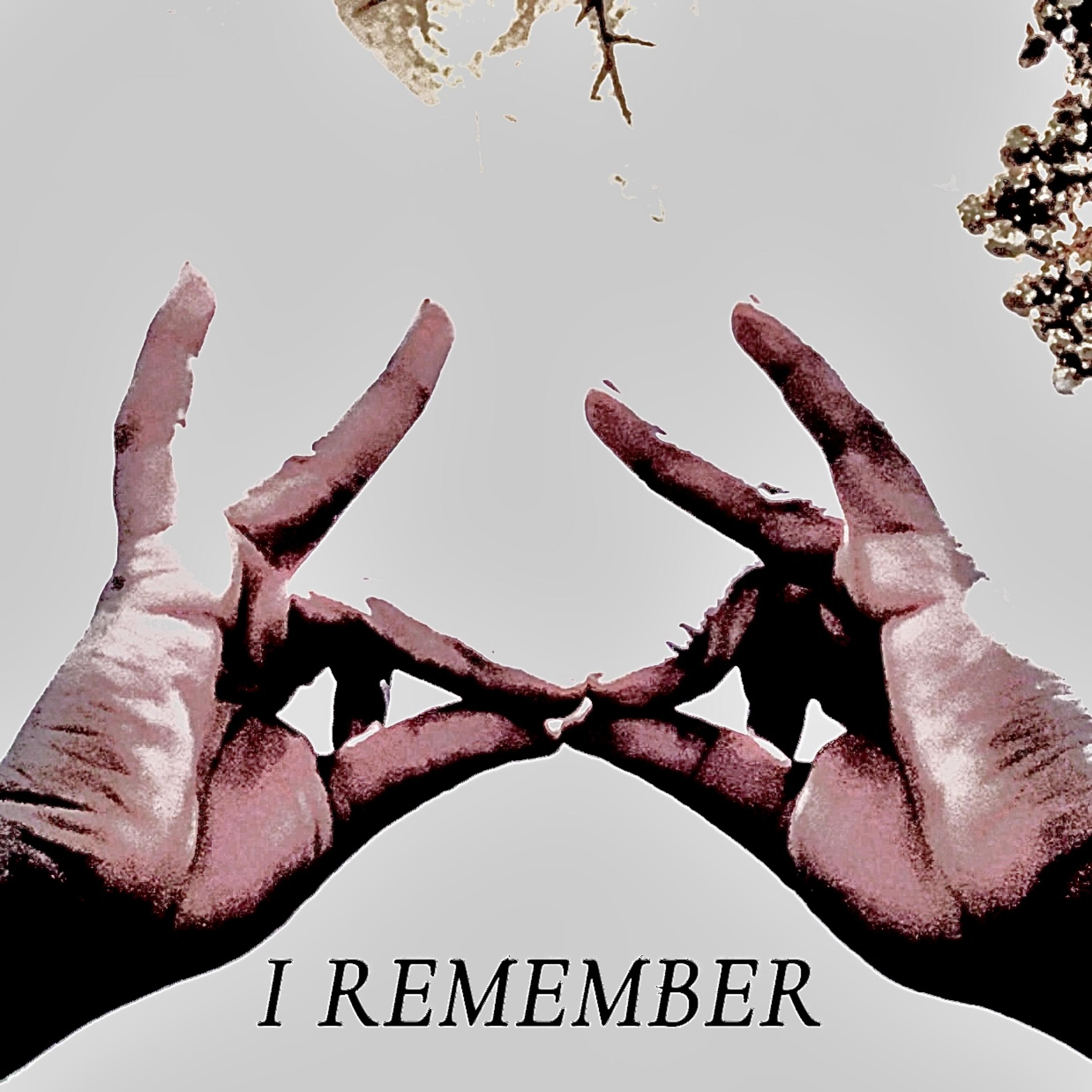 I REMEMBER artwork