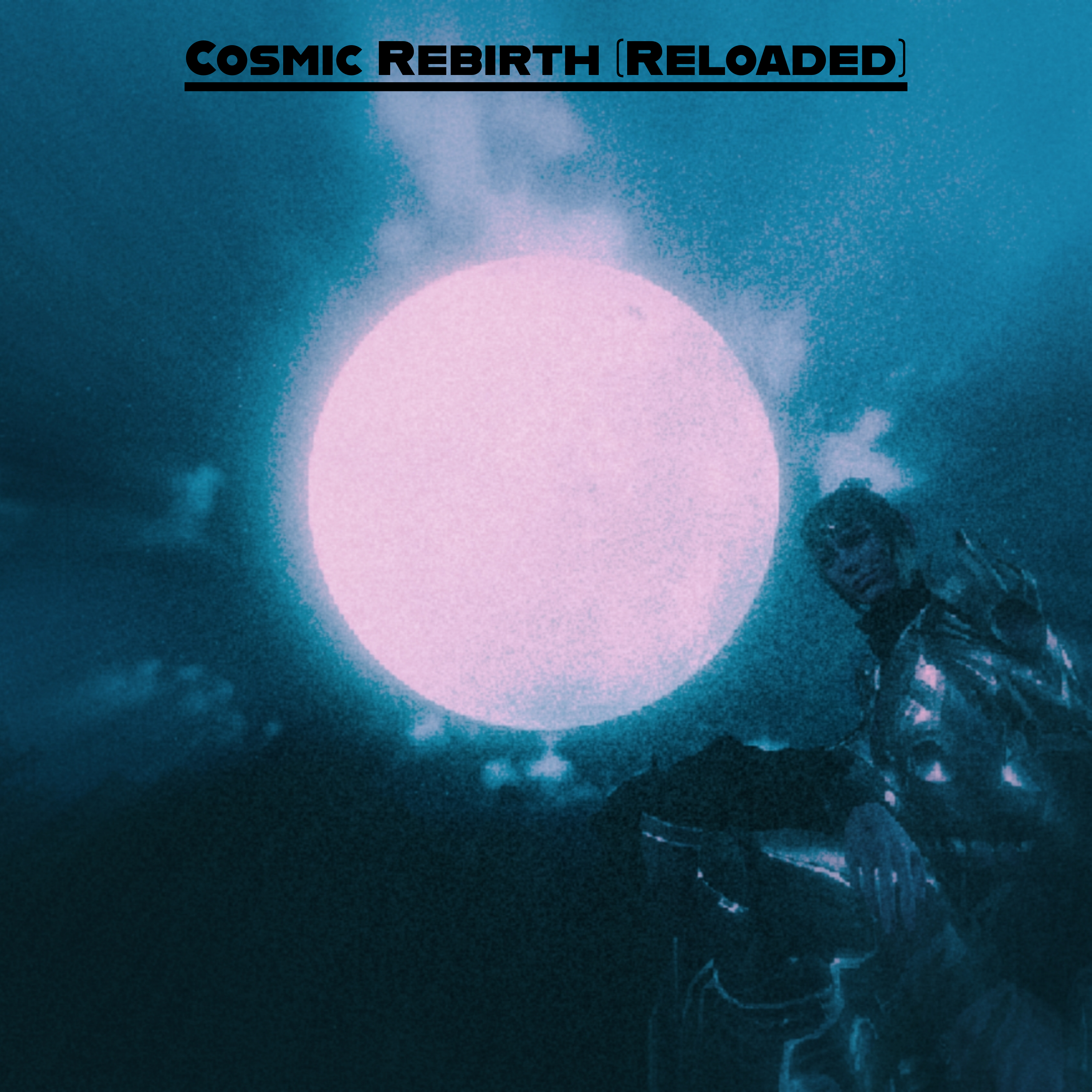 Cosmic Rebirth (Reloaded) [5th Year Anniversary] artwork