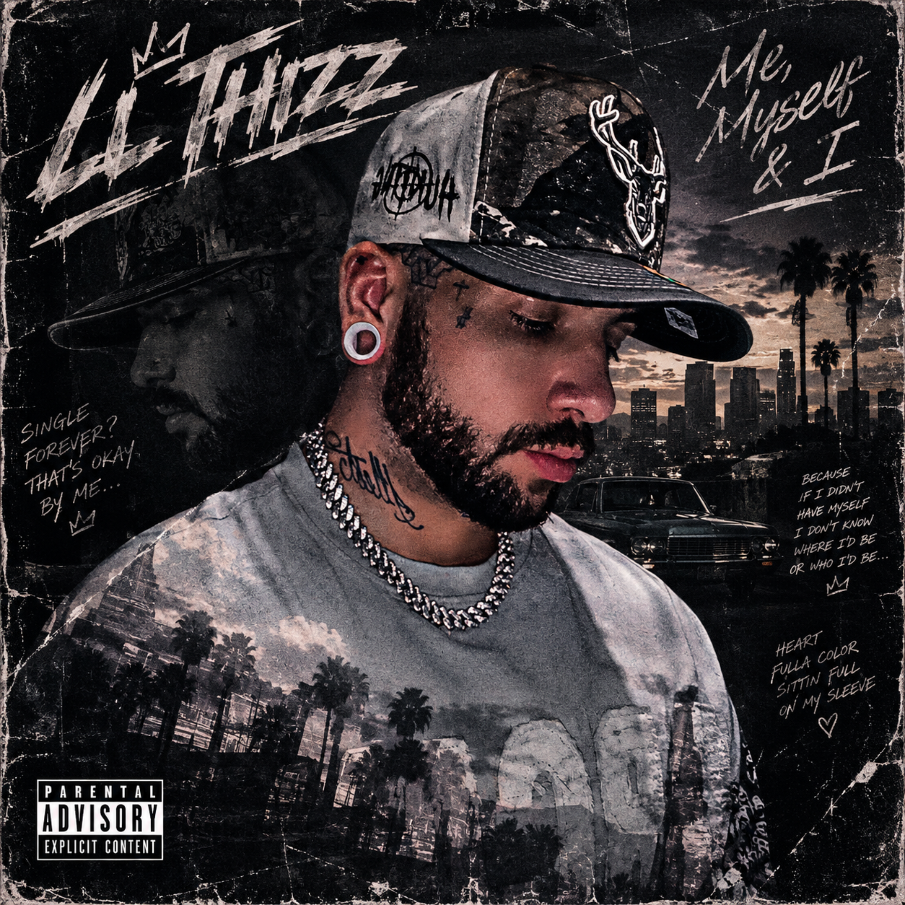 Me Myself & I by Ll Thizz cover art