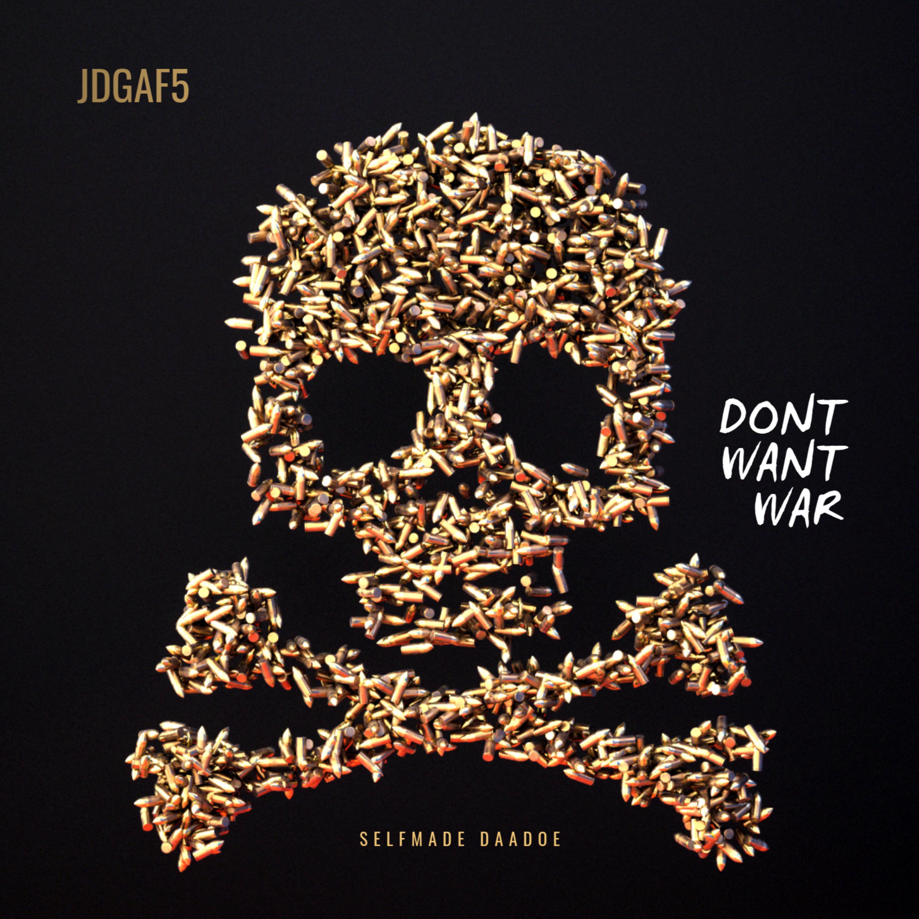 Don’t Want War artwork