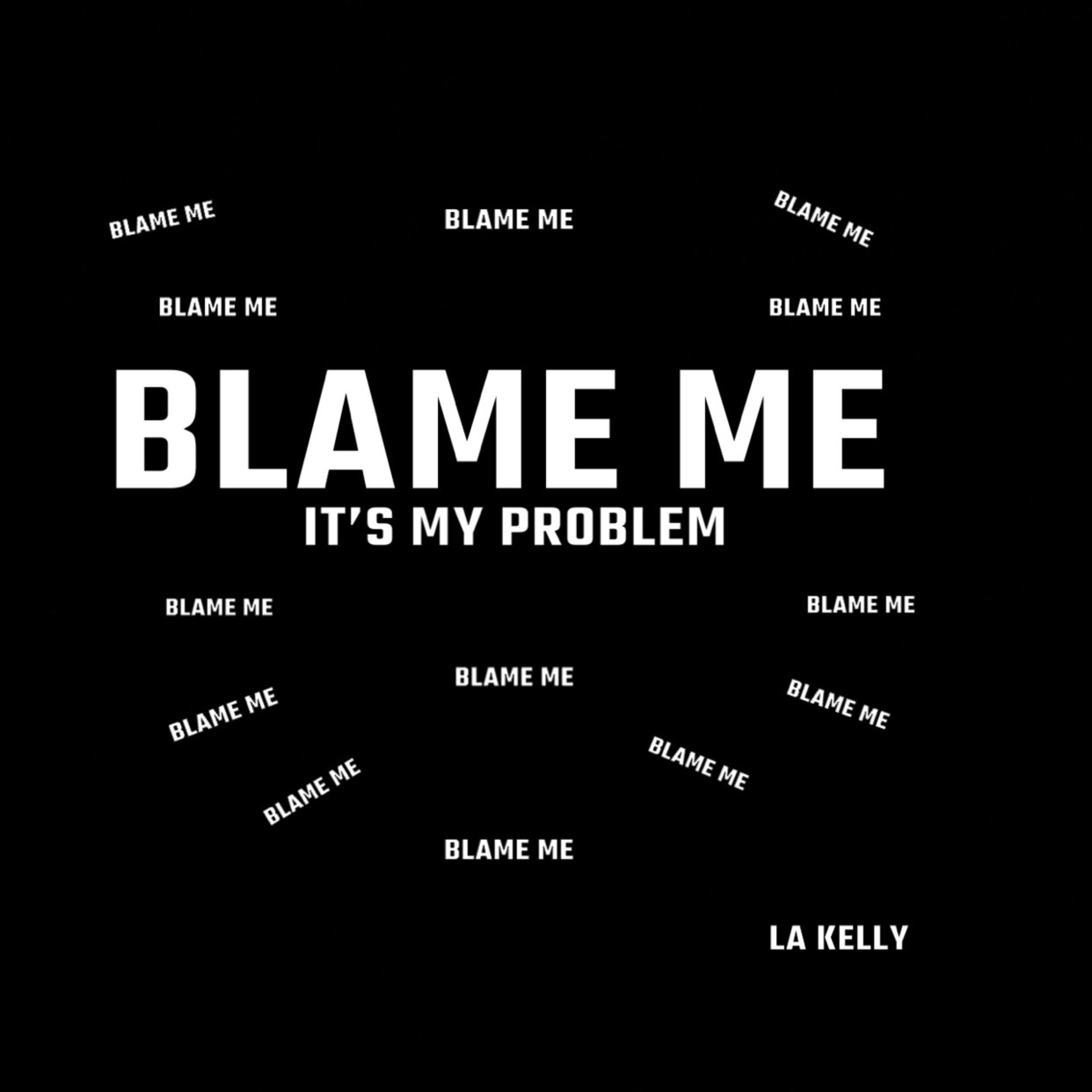 Blame Me  artwork